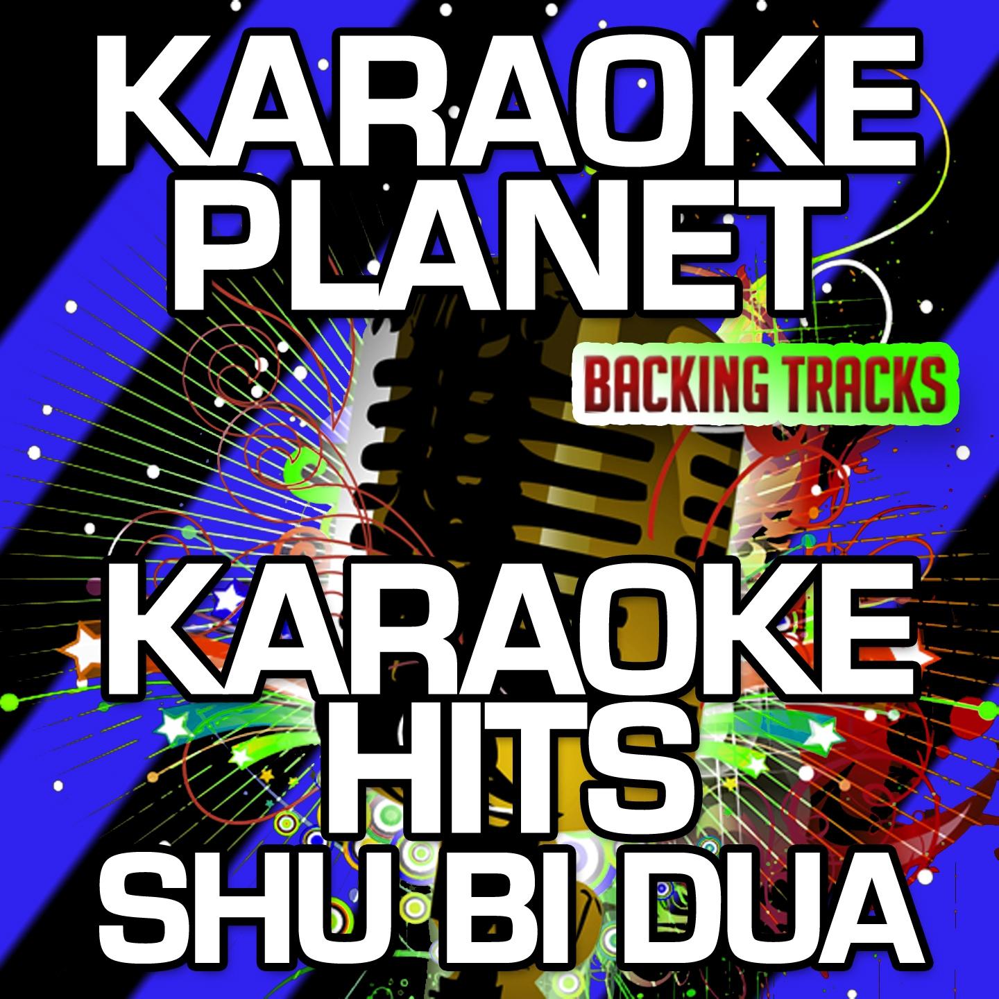 Karaoke Hits Shu Bi Dua