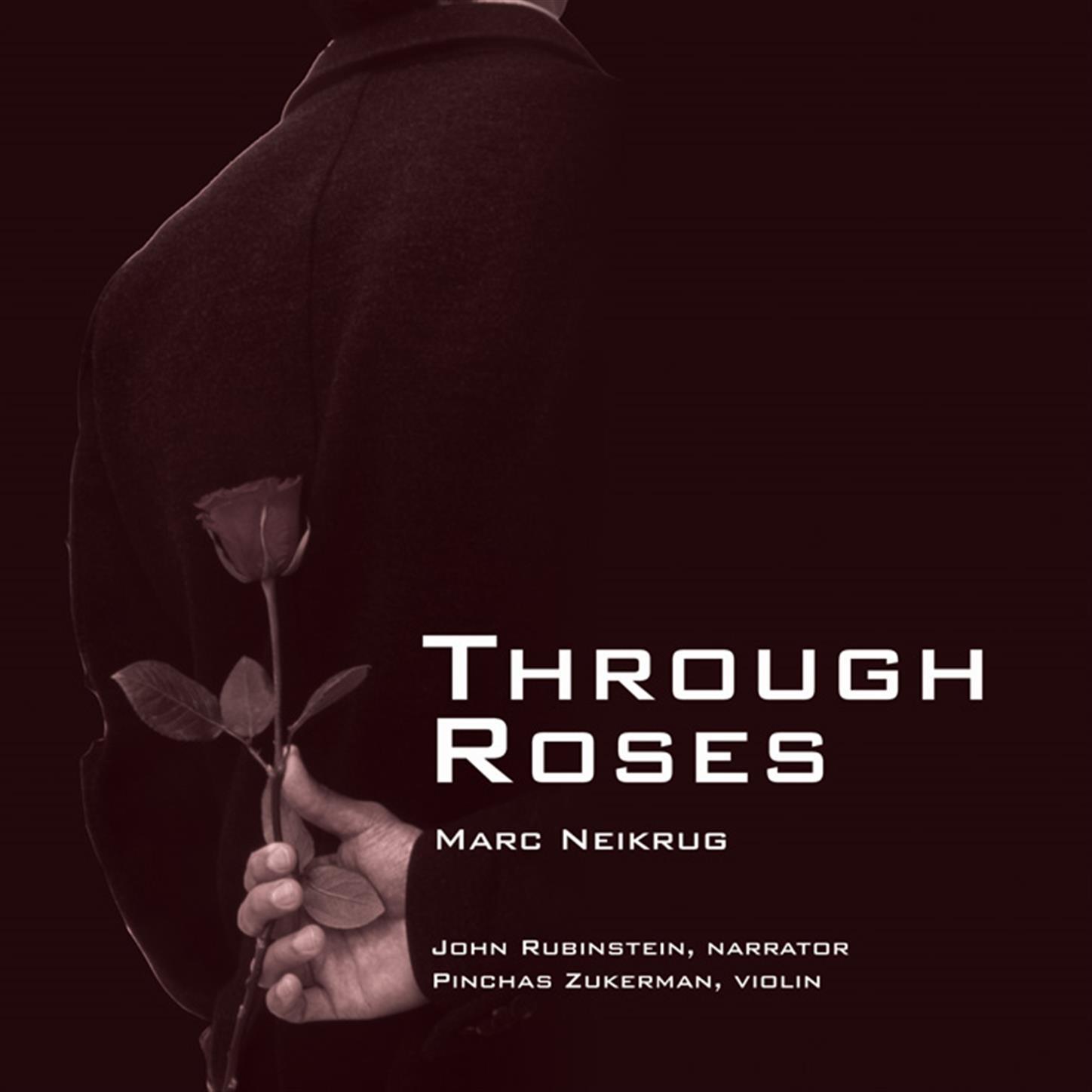 Neikrug: Through Roses