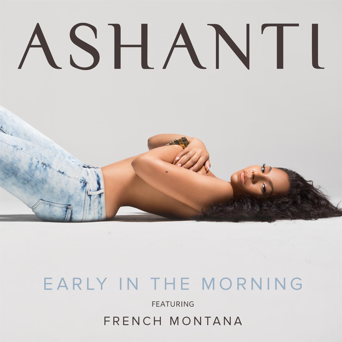 Early In The Morning (feat. French Montana)