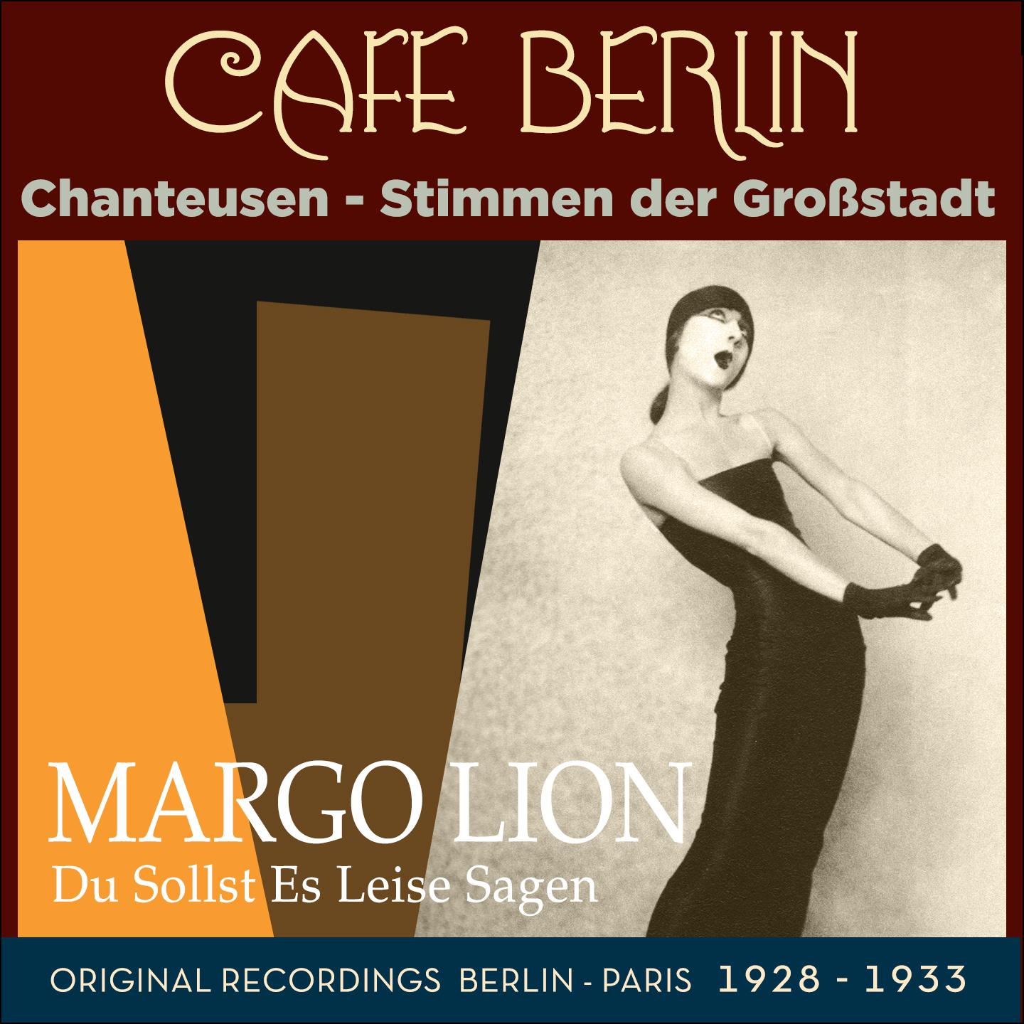 Du sollst es leise sagen (Original recordings berlin - Paris 1928 - 1933)