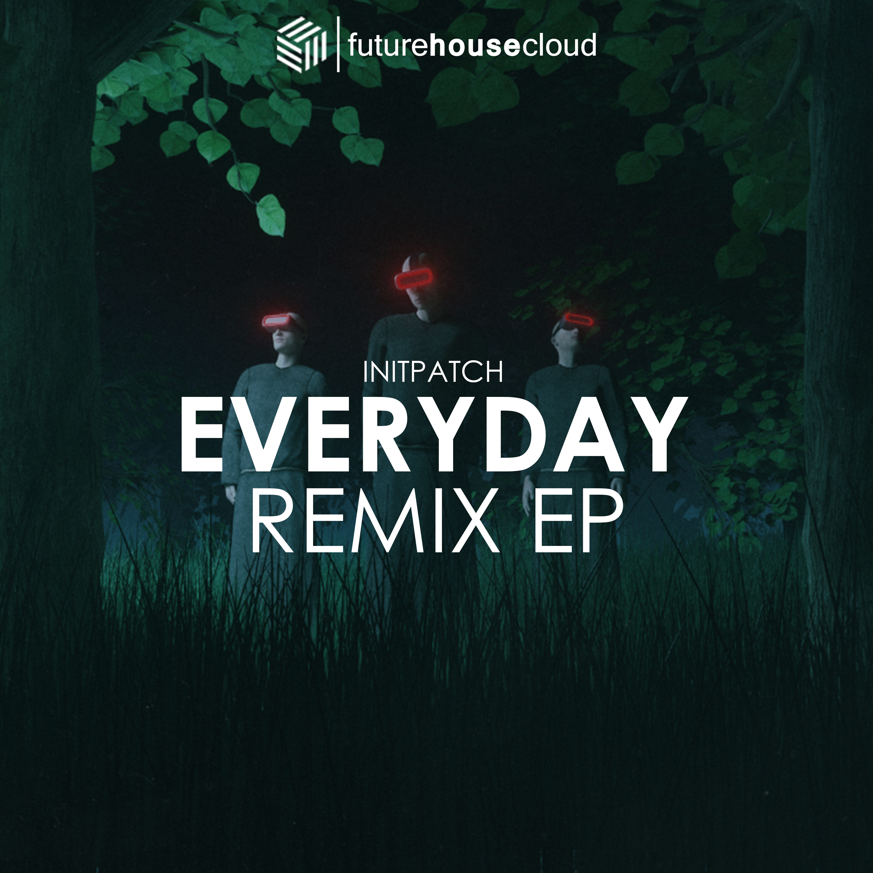 INITPATCH - Everyday (Remix EP)