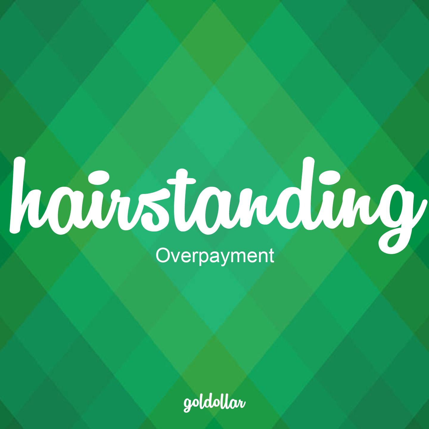 Overpayment