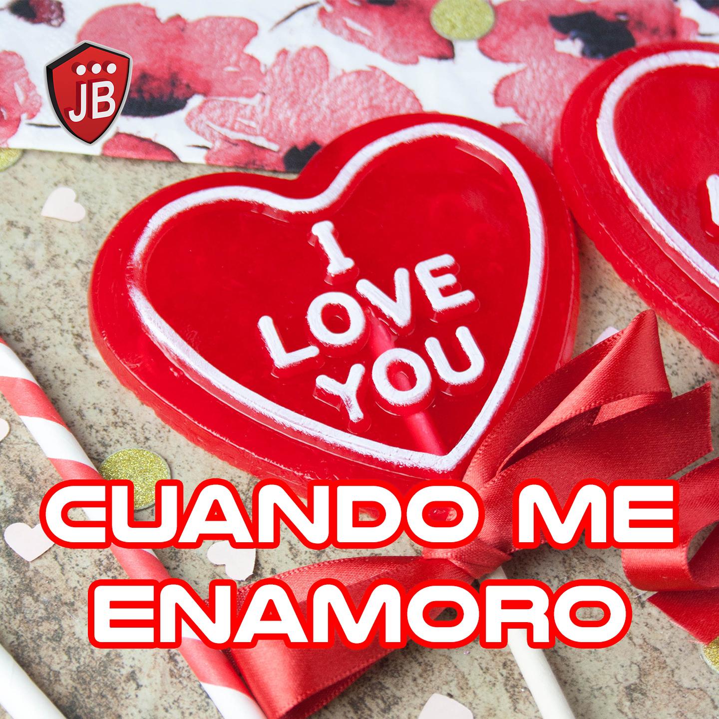 Cuando Me Enamoro (Love Latino Compilation)