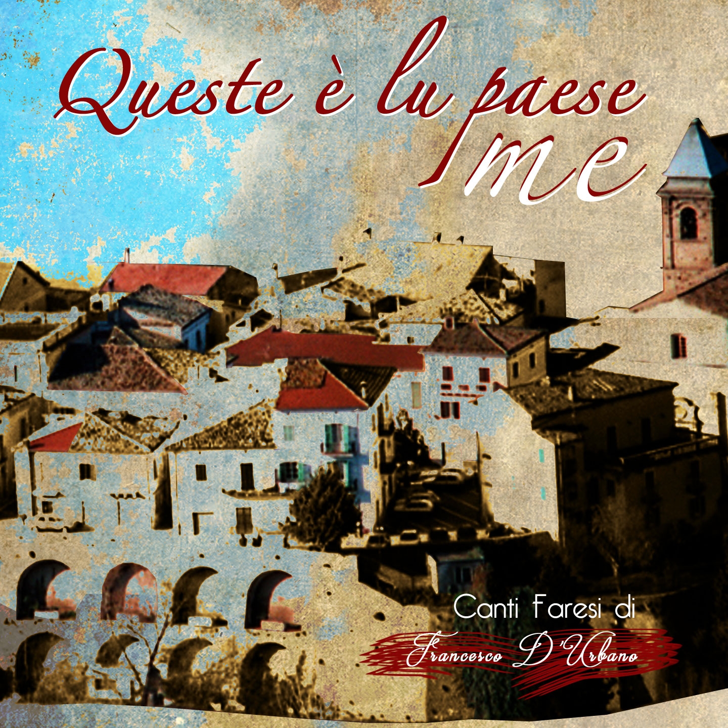 Queste e lu paese me Canti faresi