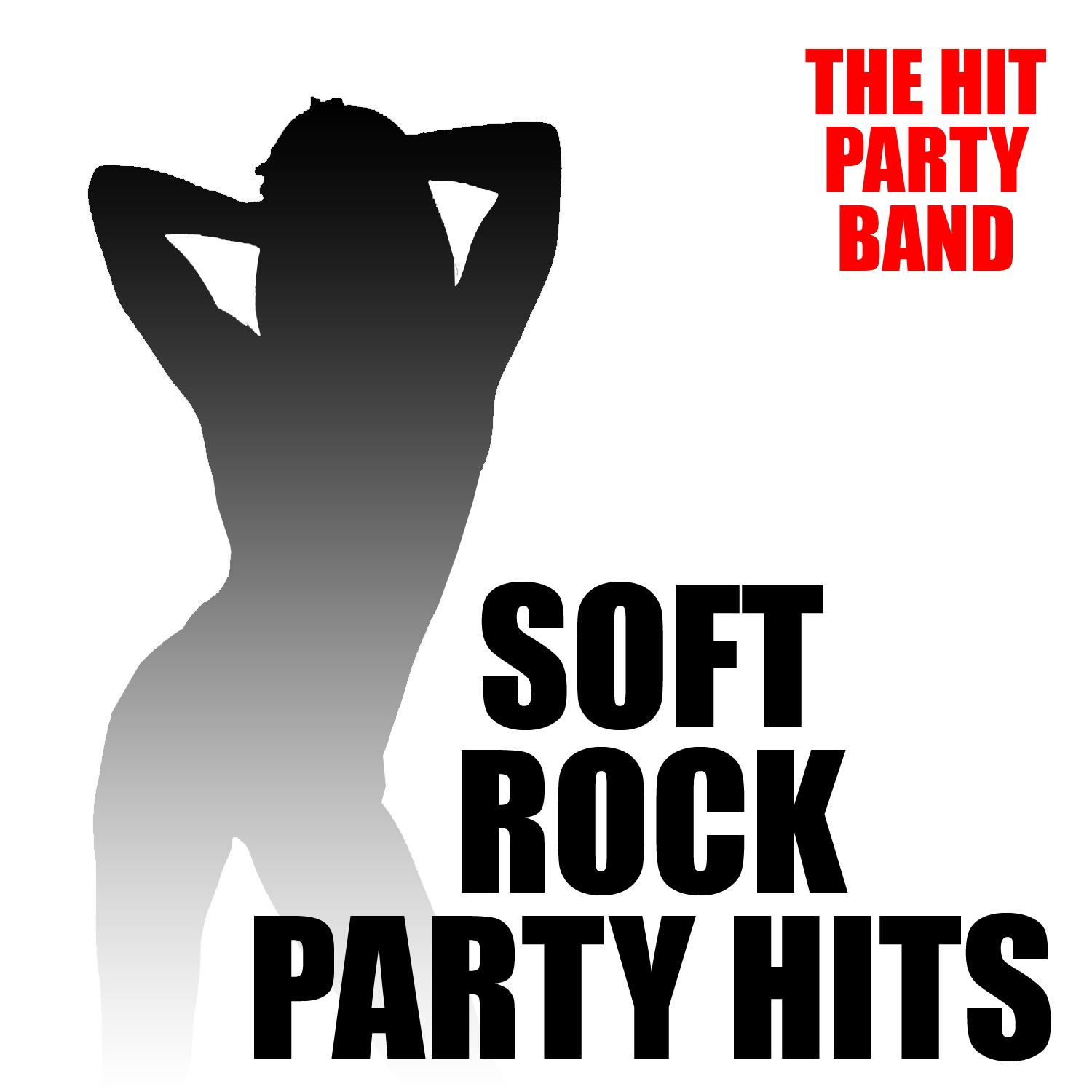 Soft Rock Party Hits
