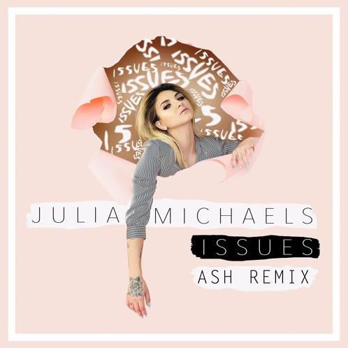 Issues (Ash Remix)