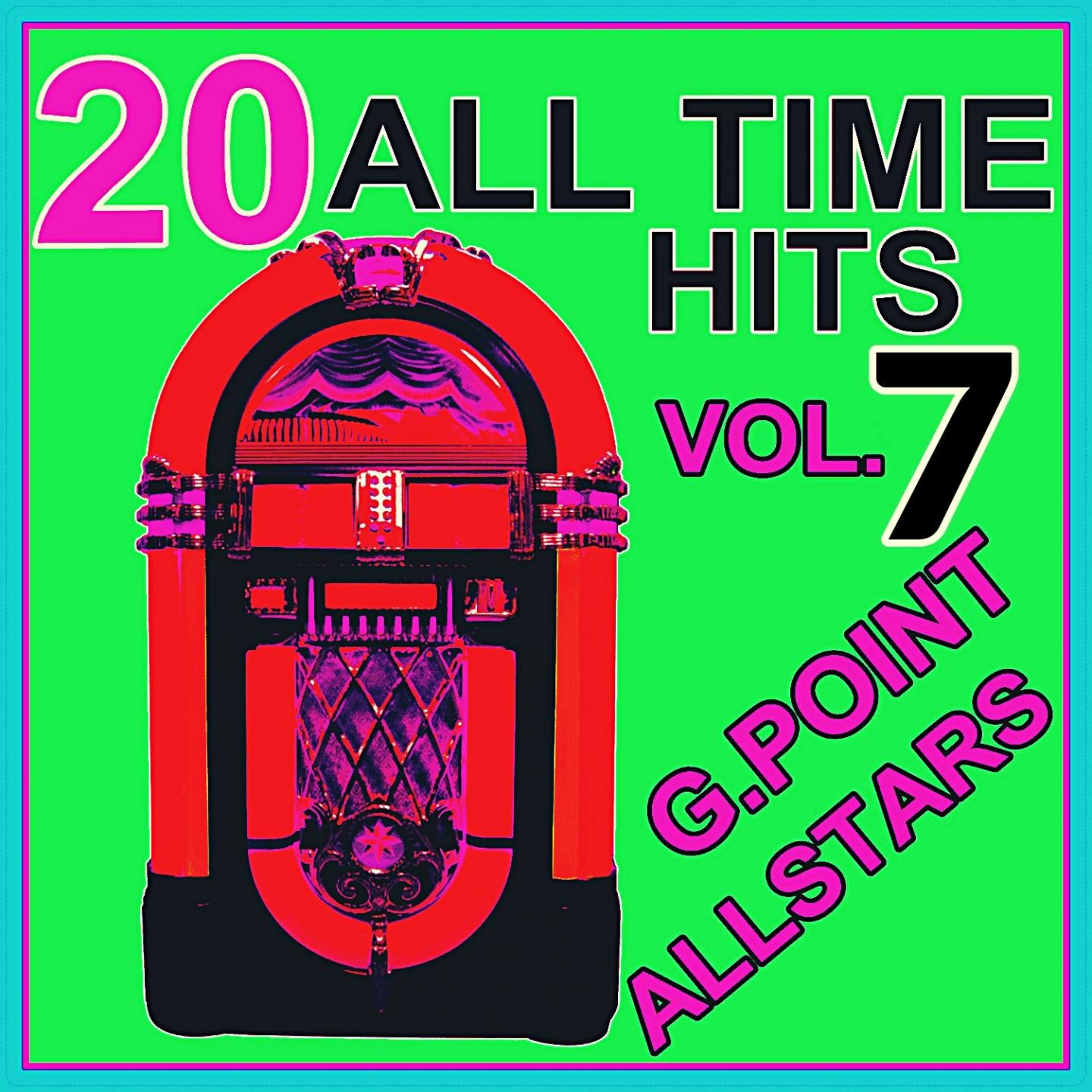 All Time Hits, Vol. 7