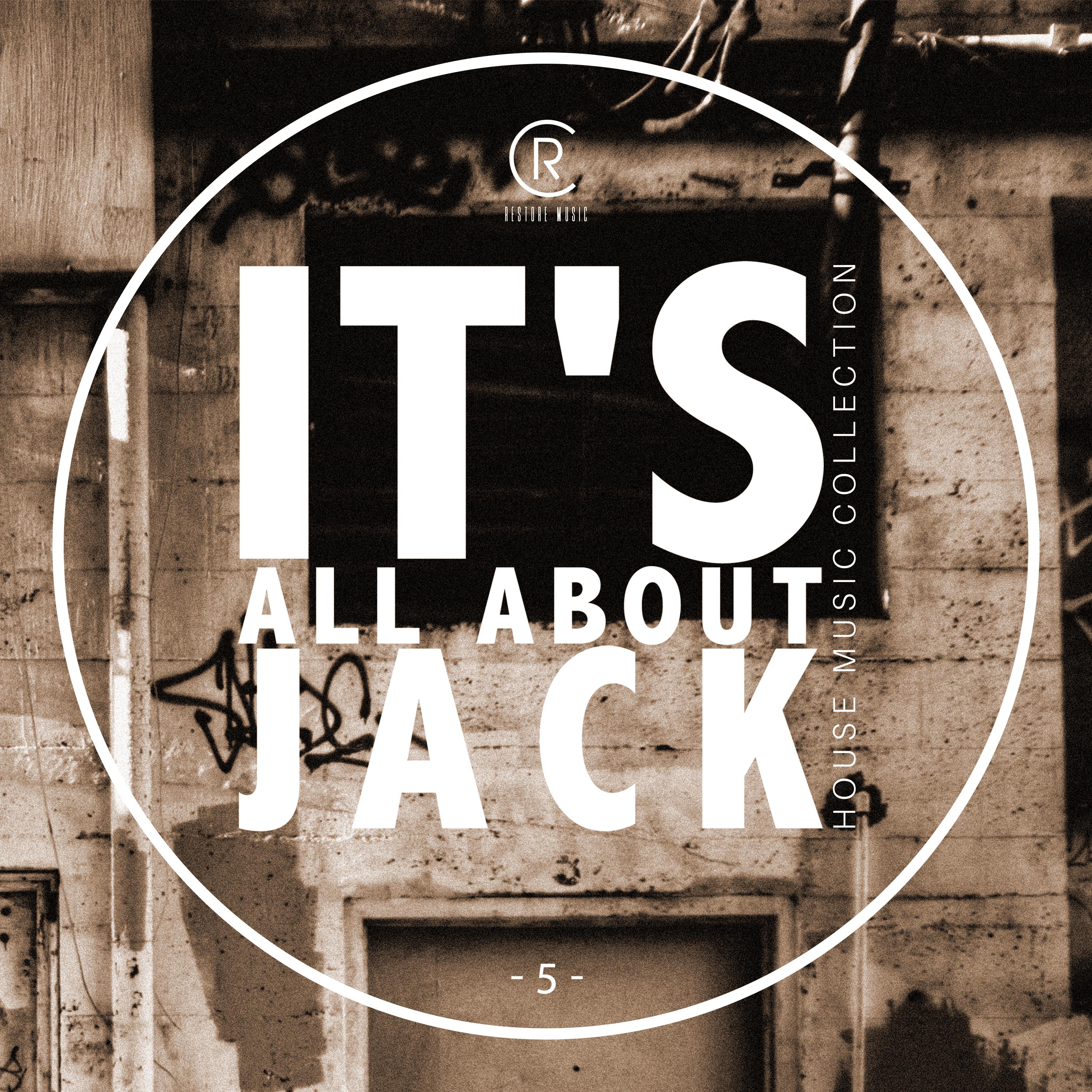 It's All About Jack - House Music Collection, Vol. 5