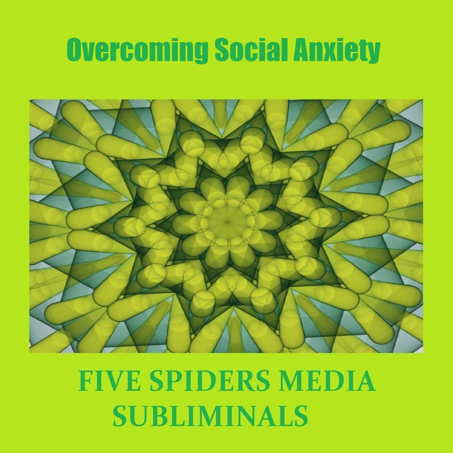 Overcoming Social Anxiety