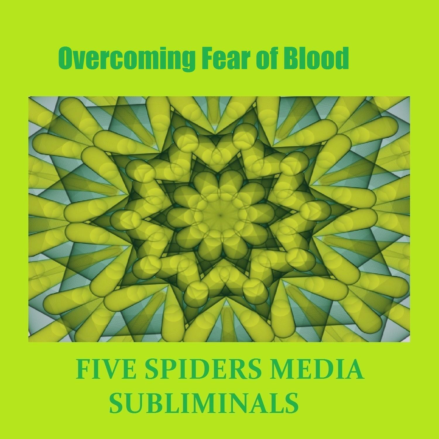 Overcoming Fear of Blood