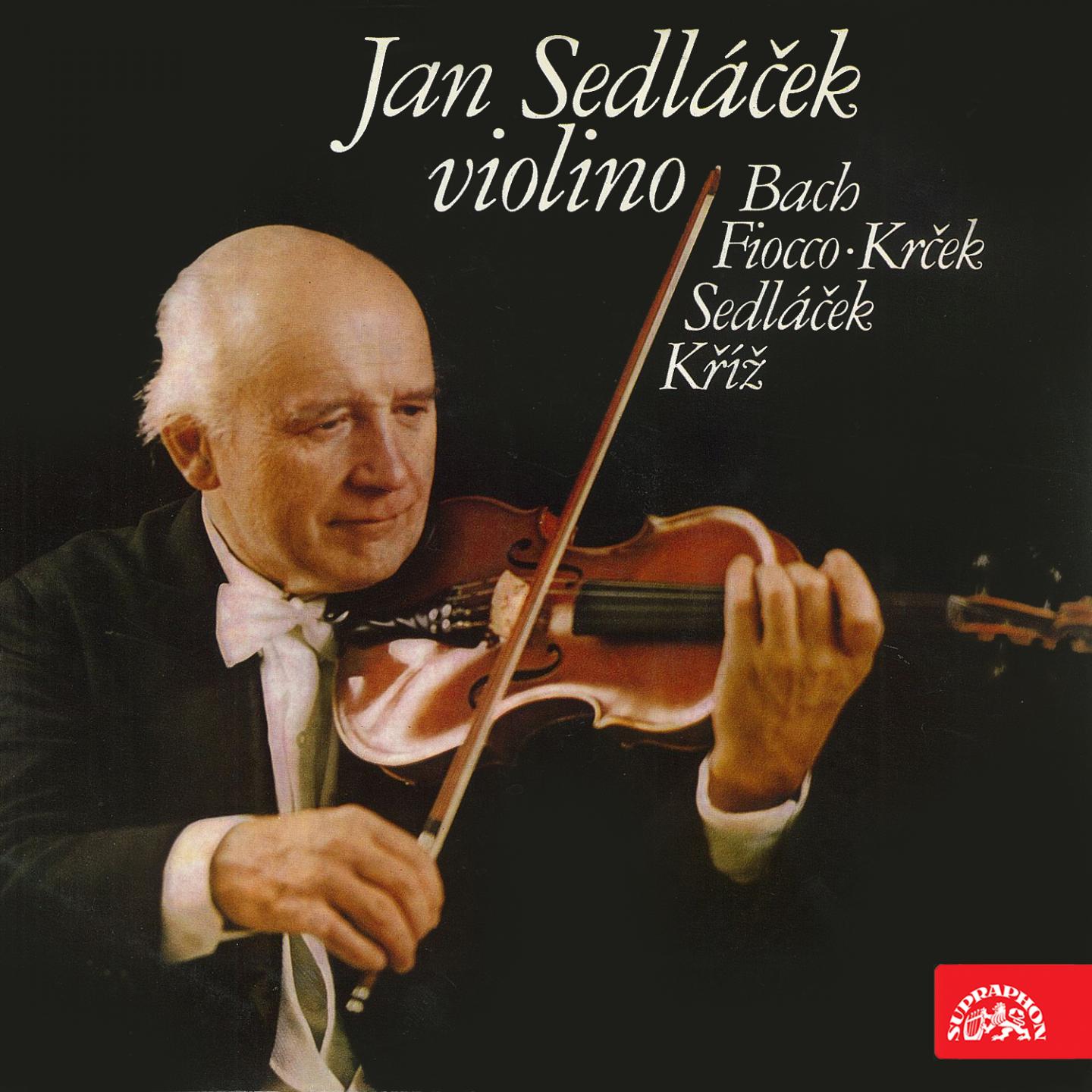 Violino  Bach, Fiocco, Kr ek, Sedla ek, Ki