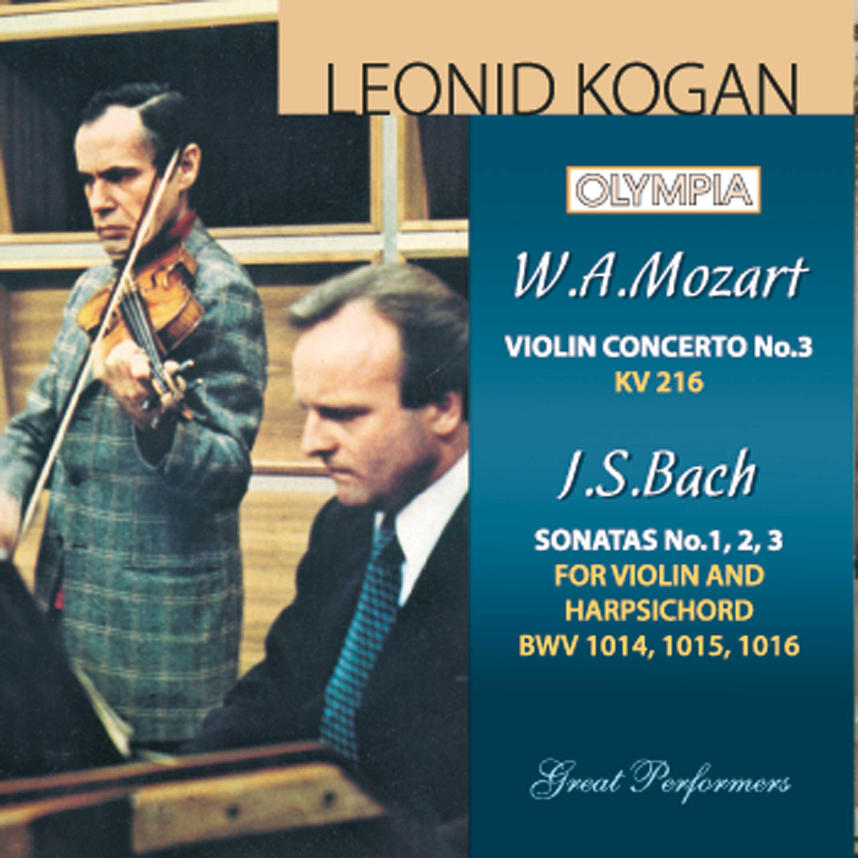 Mozart: Violin Concerto No. 3 / Bach: Sonata BWV 1014, 1015 & 1016