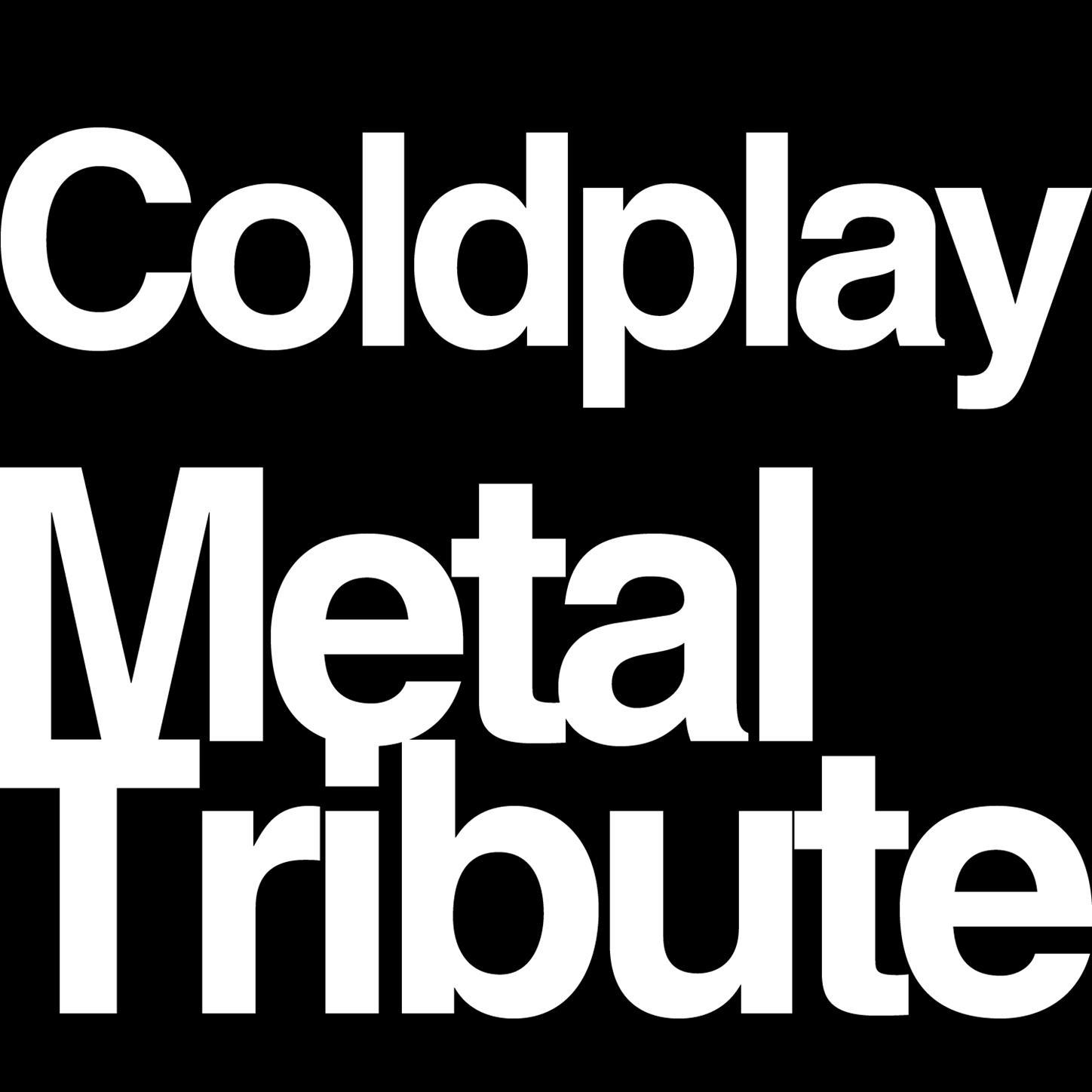 A Metal Tribute To Coldplay