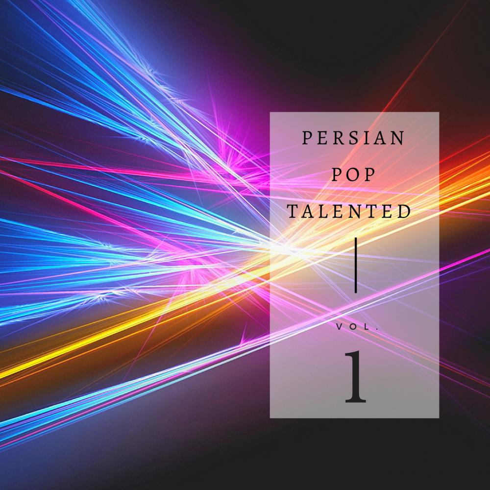 Persian Pop Talented, Vol. 1