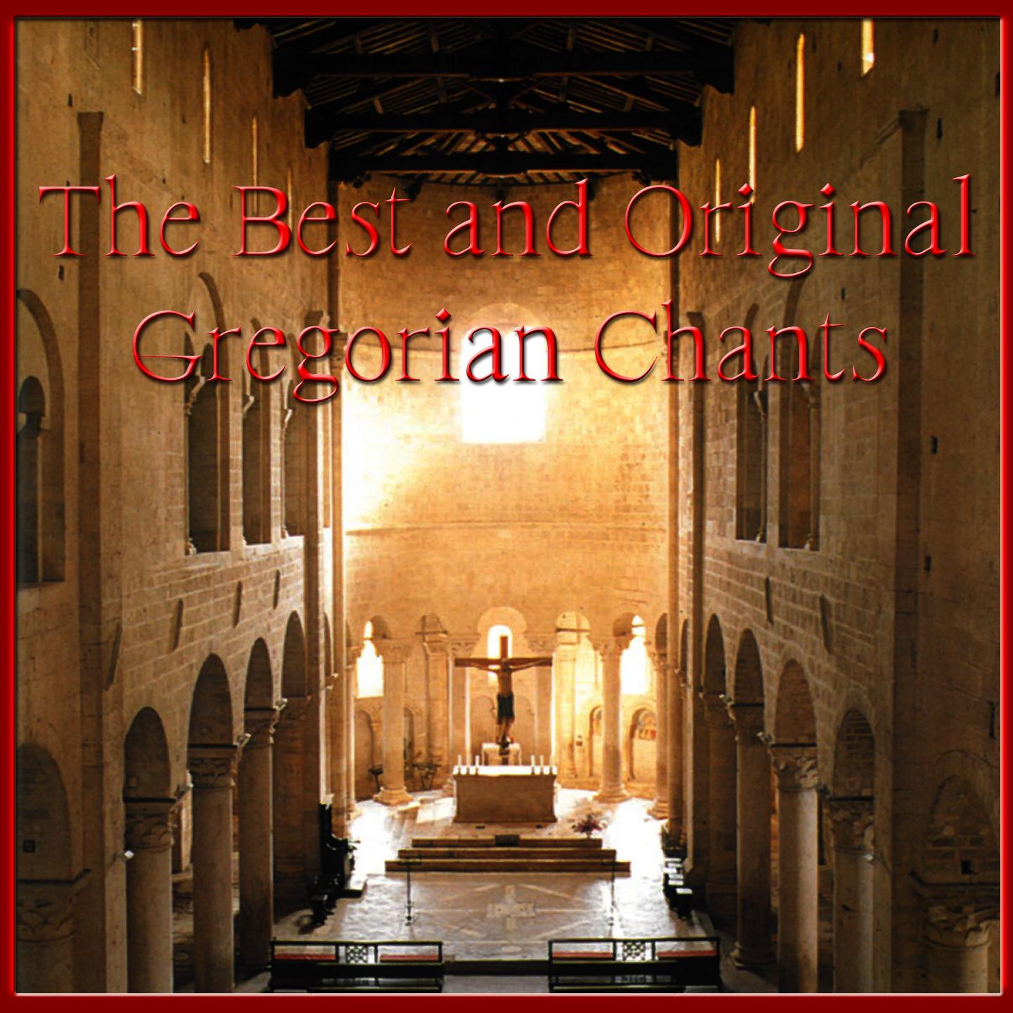 The Best And Original Gregorian Chants