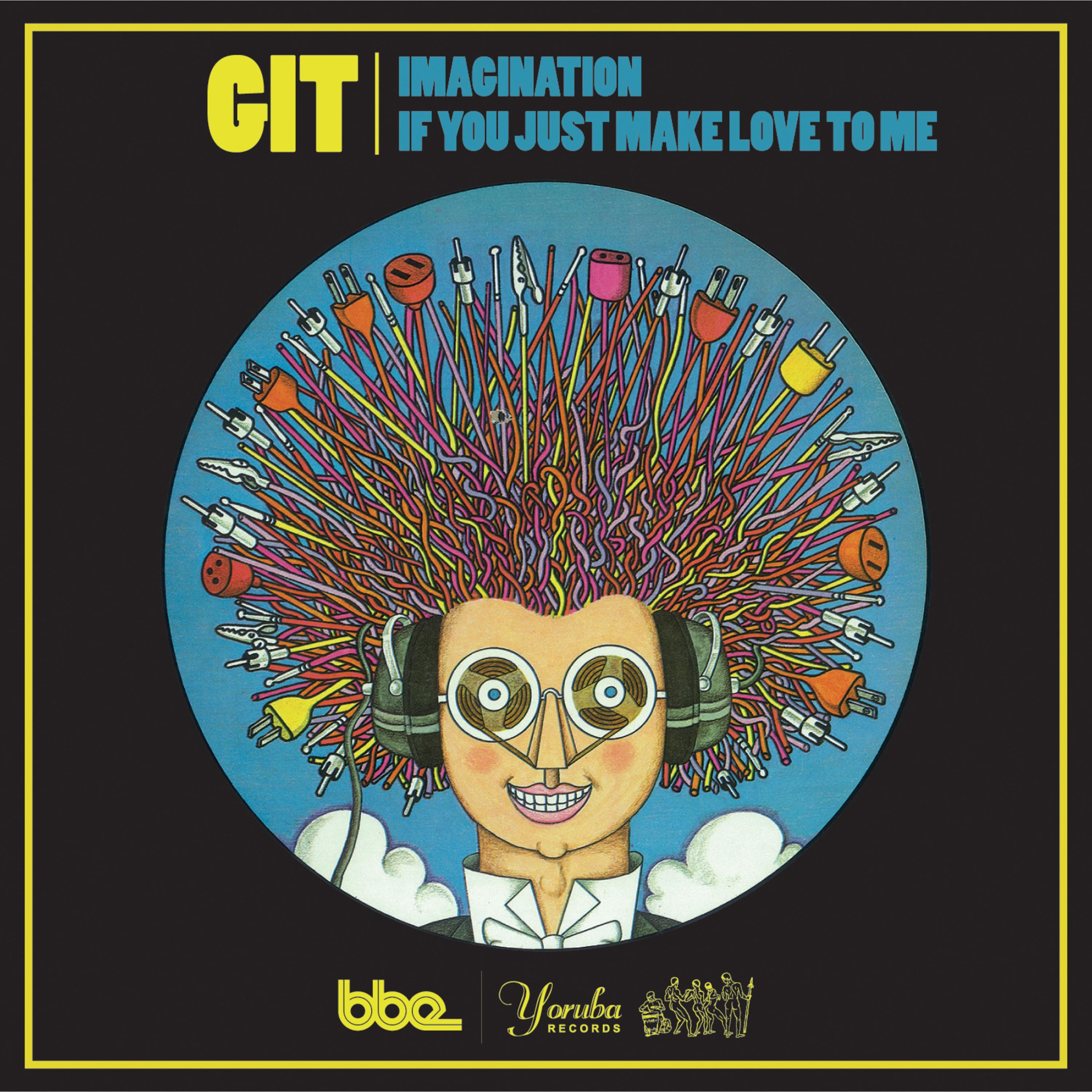 Imagination B/w If You Just Make Love To Me