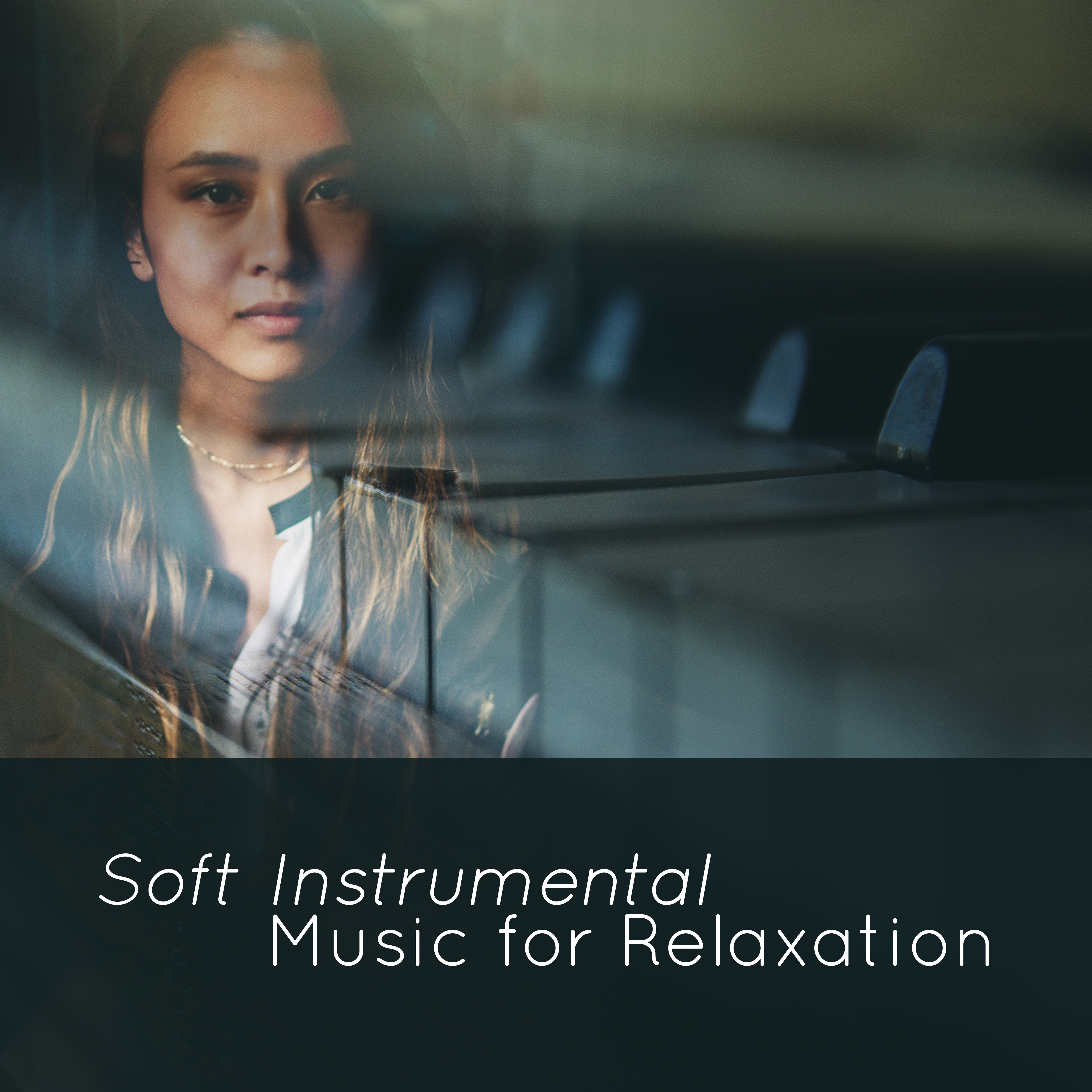 Soft Instrumental Music for Relaxation