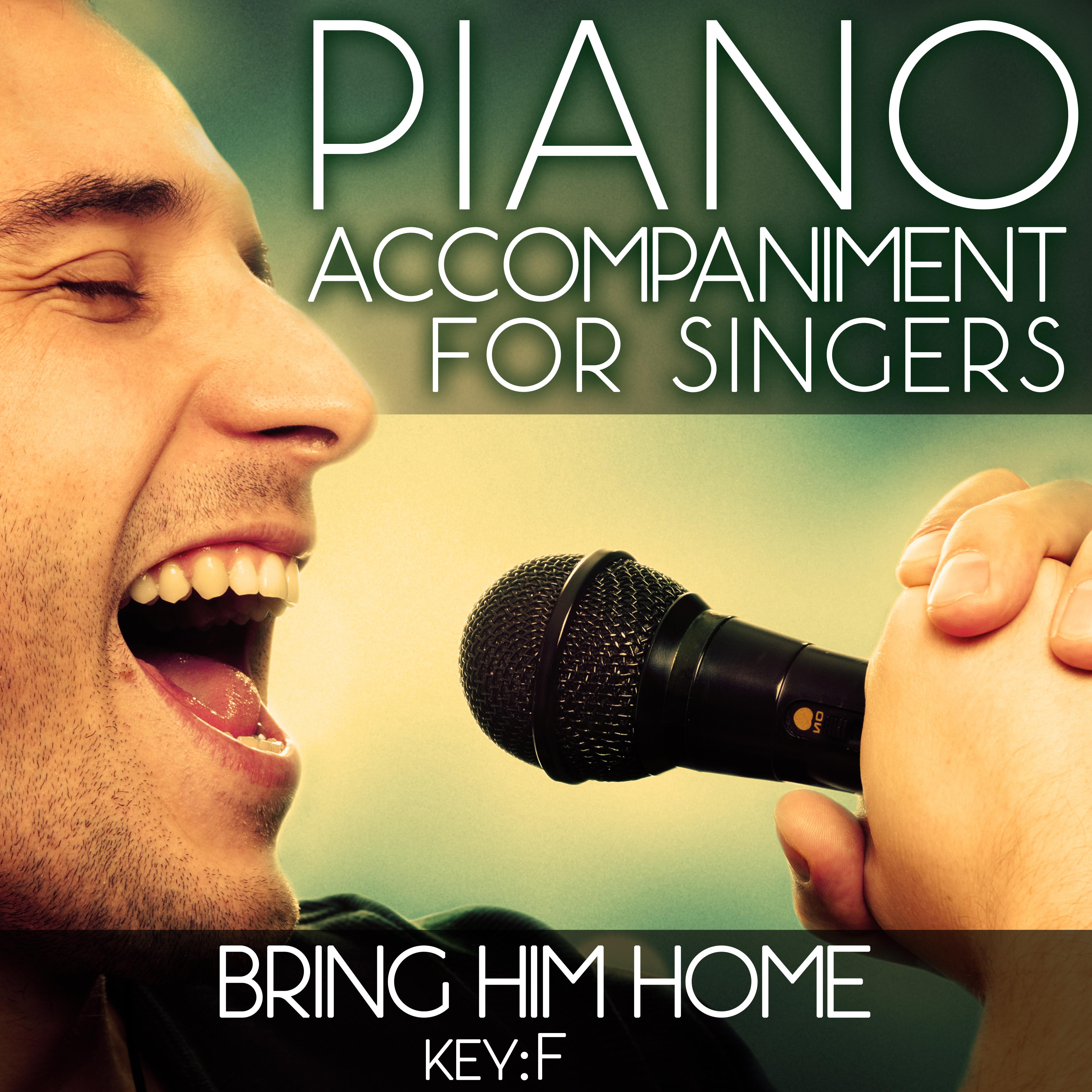 Bring Him Home (Piano Accompaniment of Les Miserables - Key: F) [Karaoke Backing Track]