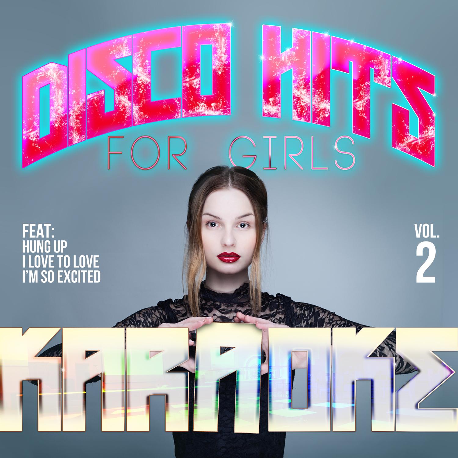 Karaoke - Disco Hits for Girls, Vol. 2