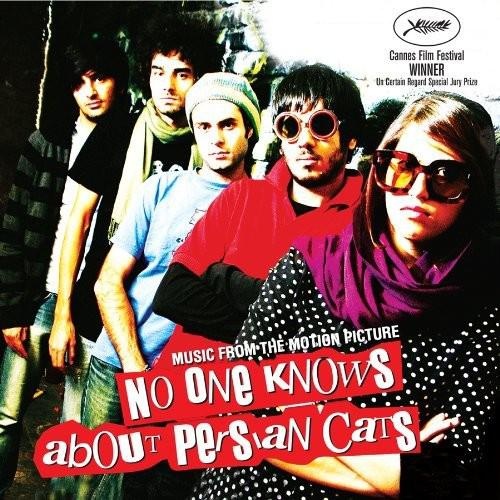 No One Knows About Persian Cats (Original Motion Picture Soundtrack)
