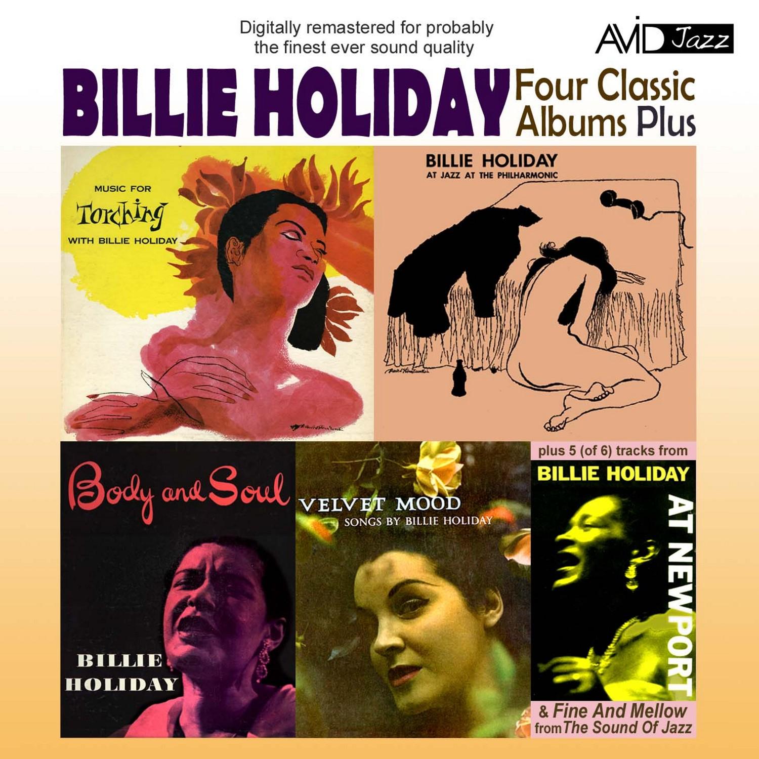 Four Classic Albums Plus (Body And Soul/Billie Holiday At Jazz At The Philharmonic/Music For Torching/Velvet Mood)(Digitally Remastered)
