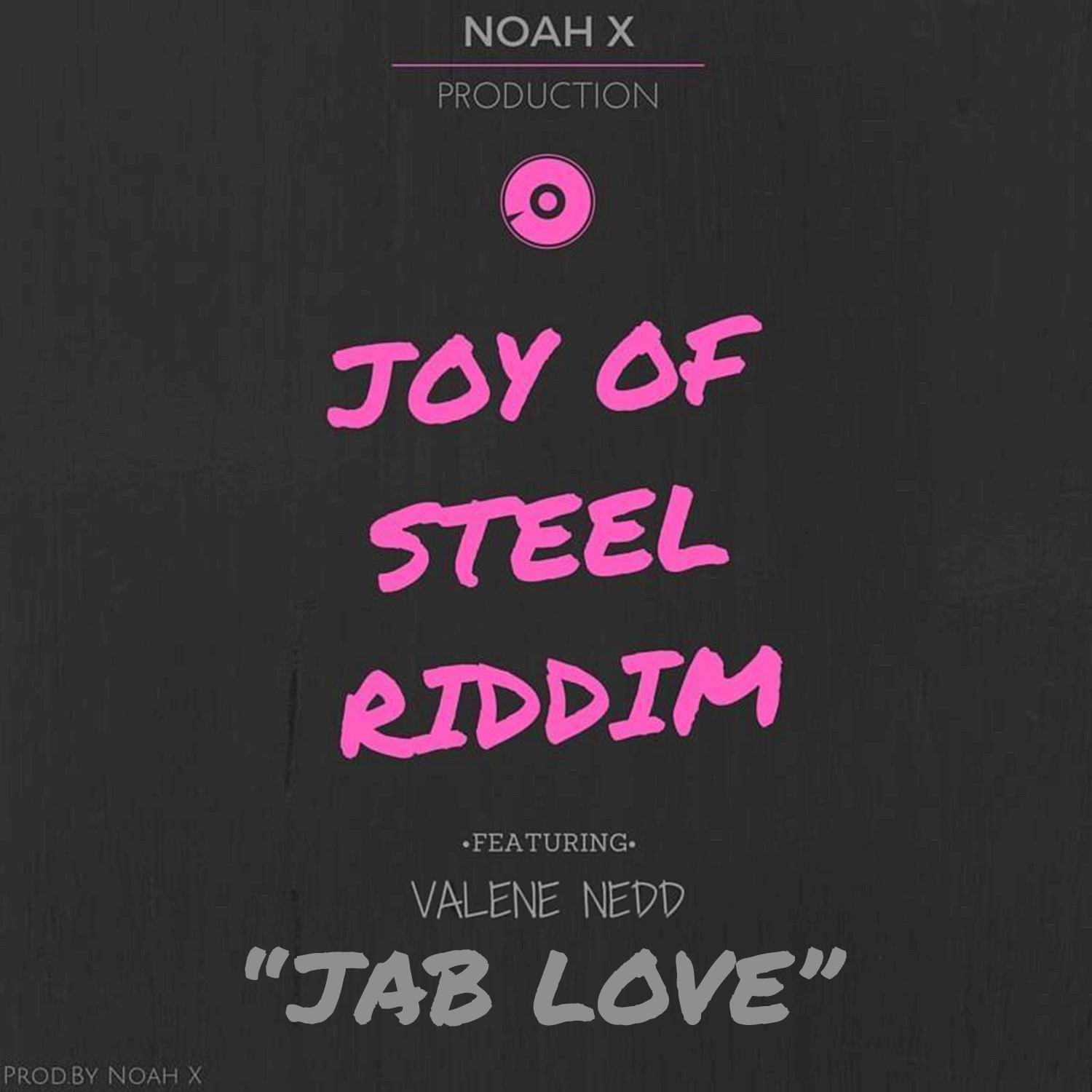 Jab Love (Joy of Steel Riddim)