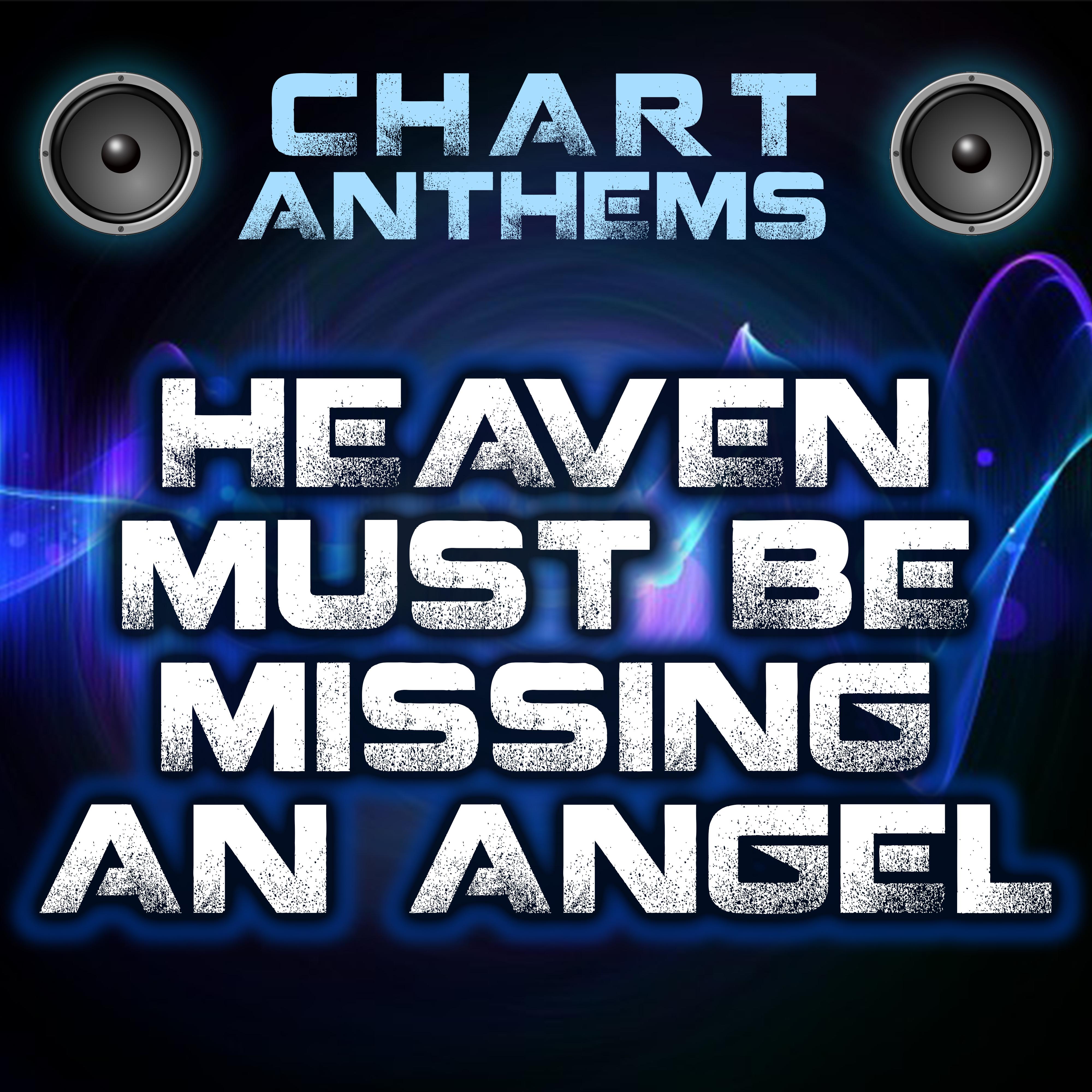 Heaven Must Be Missing an Angel (Intro) [Originally Performed By Tavares]