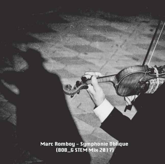 Marc Romboy - Symphonie Oblique (BOB_G STEM Mix)