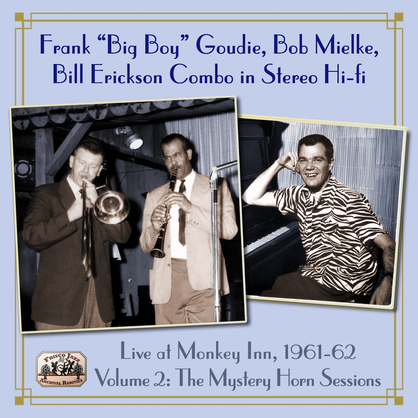 Live at Monkey Inn, 1961-62 Volume 2: The Mystery Horn Sessions