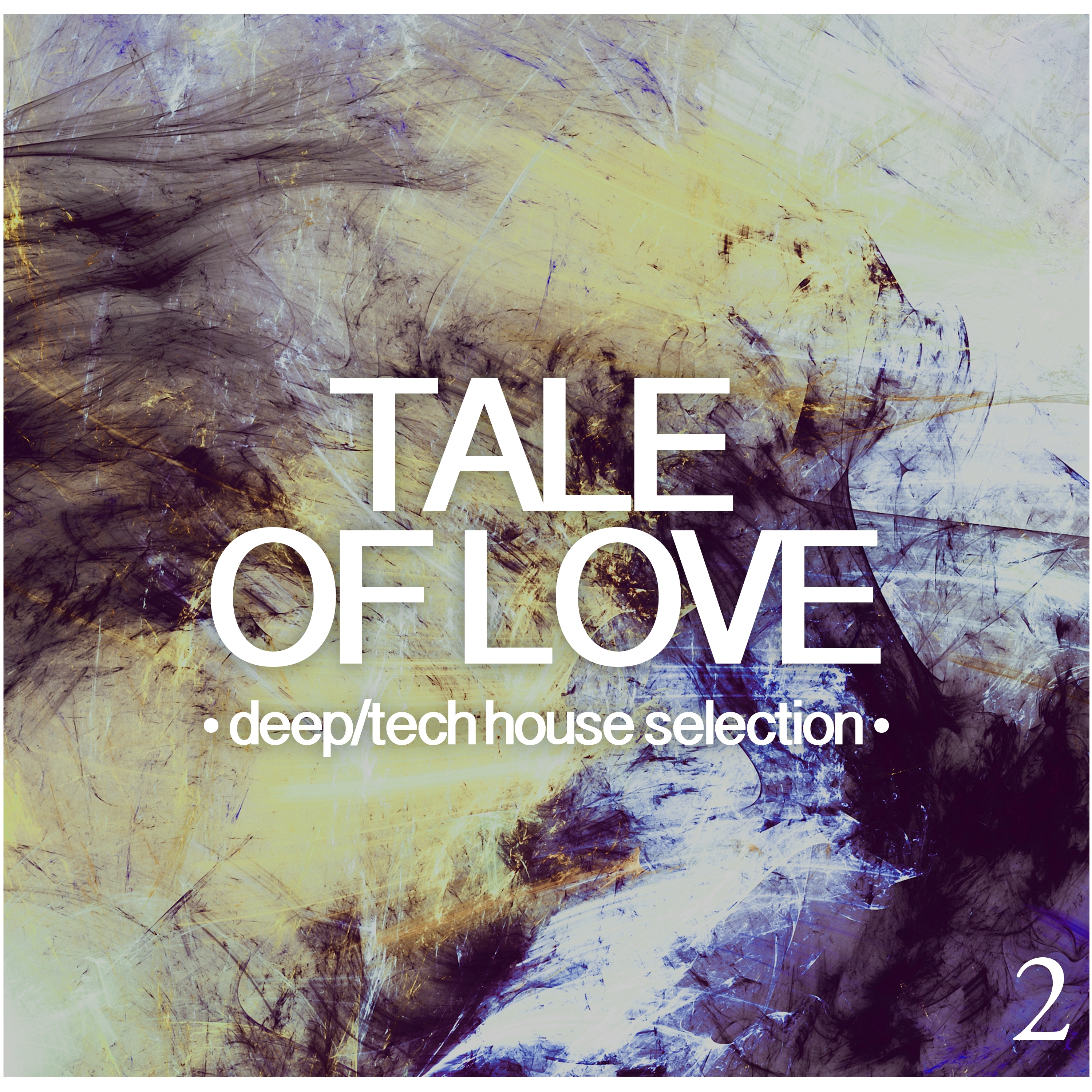 Tale of Love, Vol. 2 - Deep/Tech House Selection