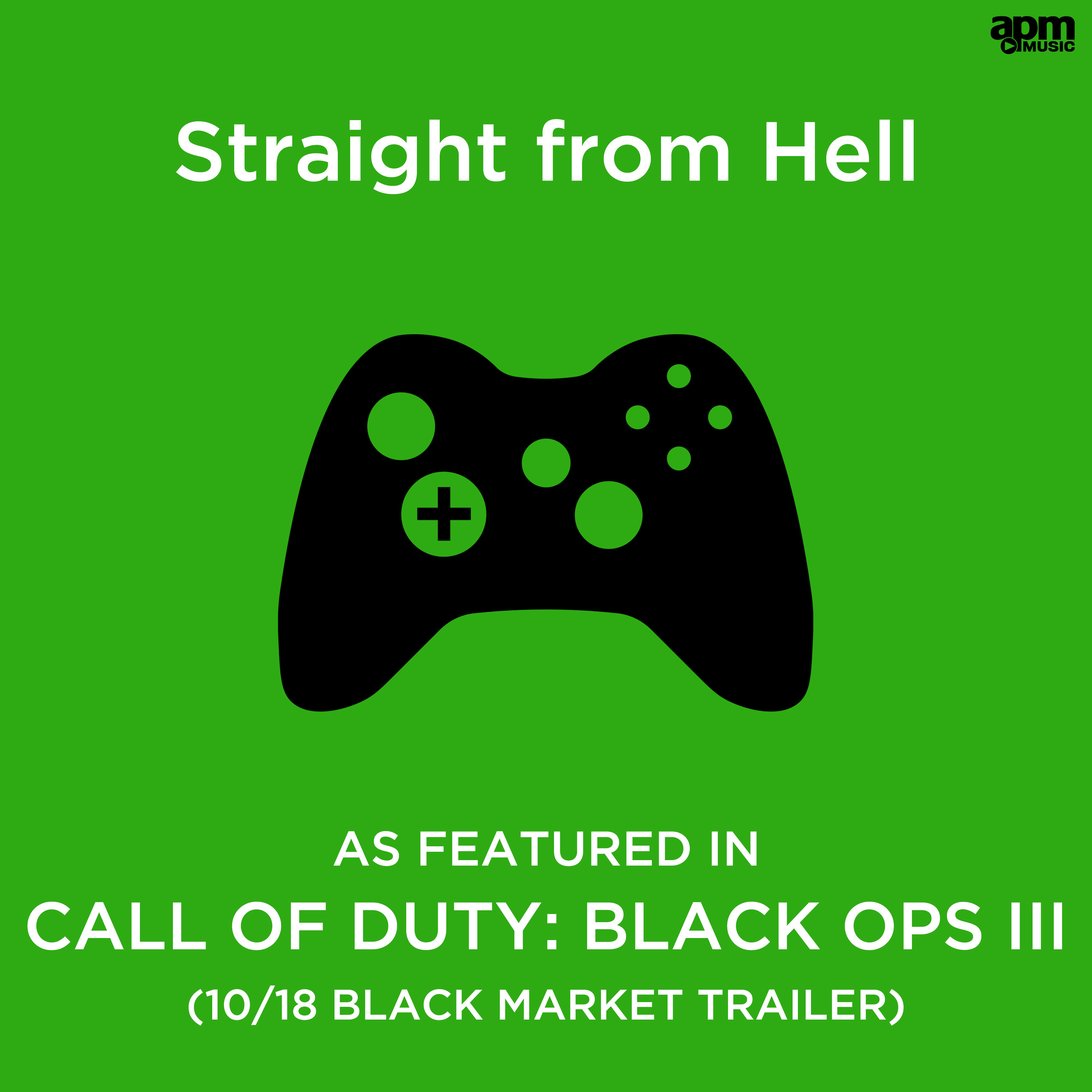 Straight from Hell As Featured in " Call of Duty: Black Ops III  10 18 Black Market Trailer"
