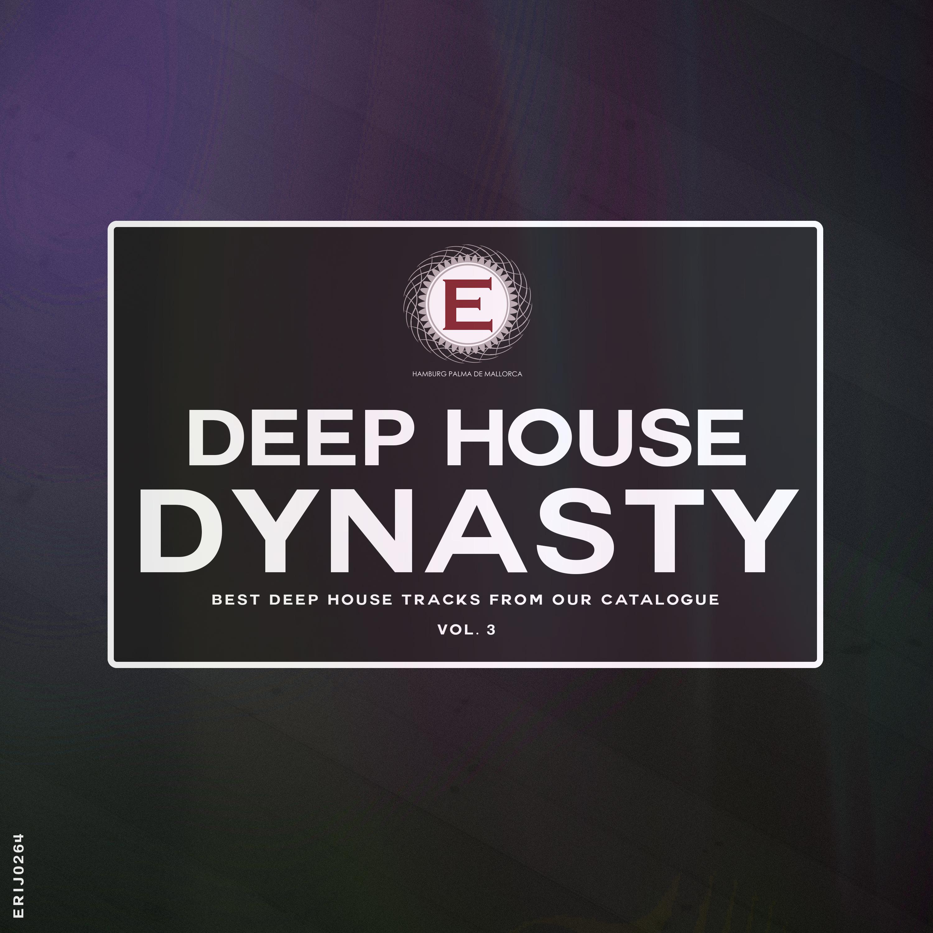 Deep House Dynasty, Vol. 3