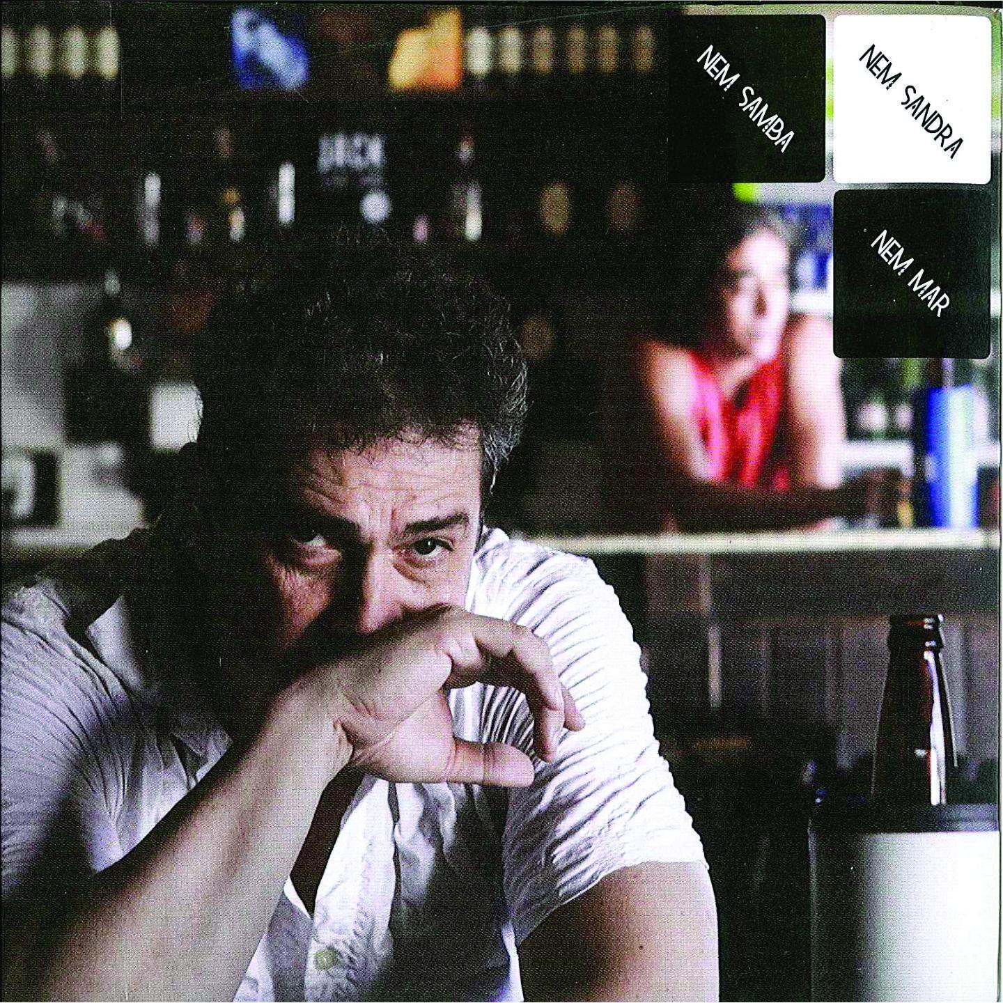 Nem Samba Nem Sandra Nem Mar