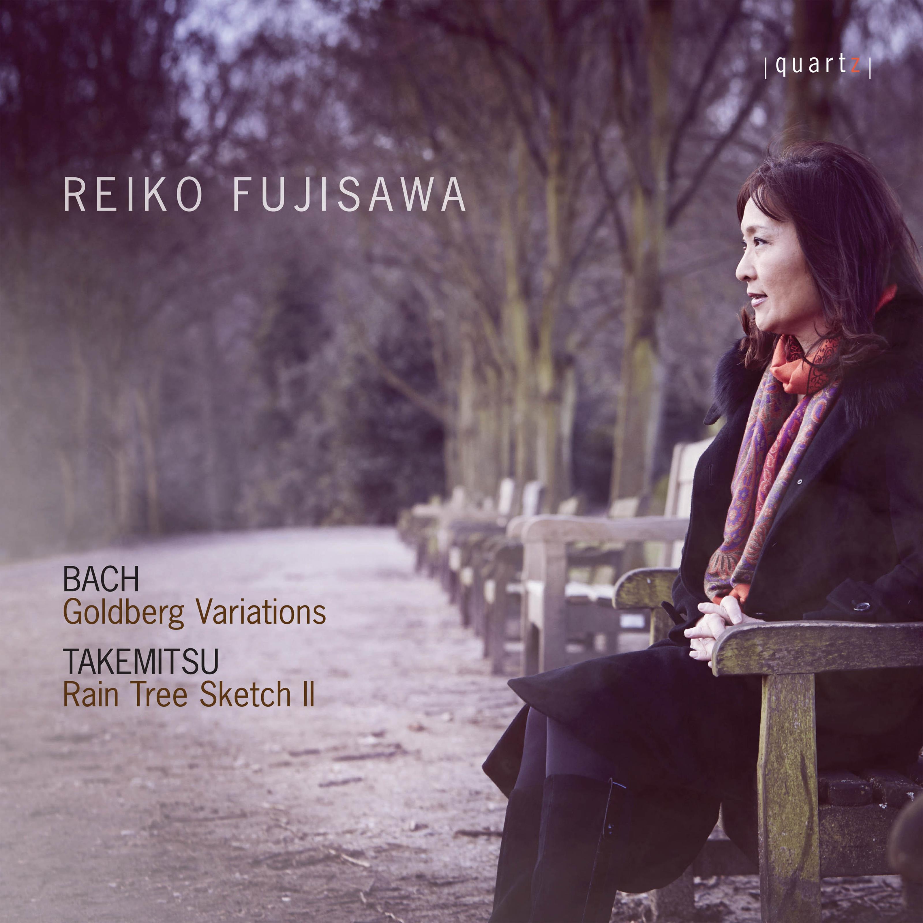 Bach: Goldberg Variations, BWV 988 - Takemitsu: Rain Tree Sketch II