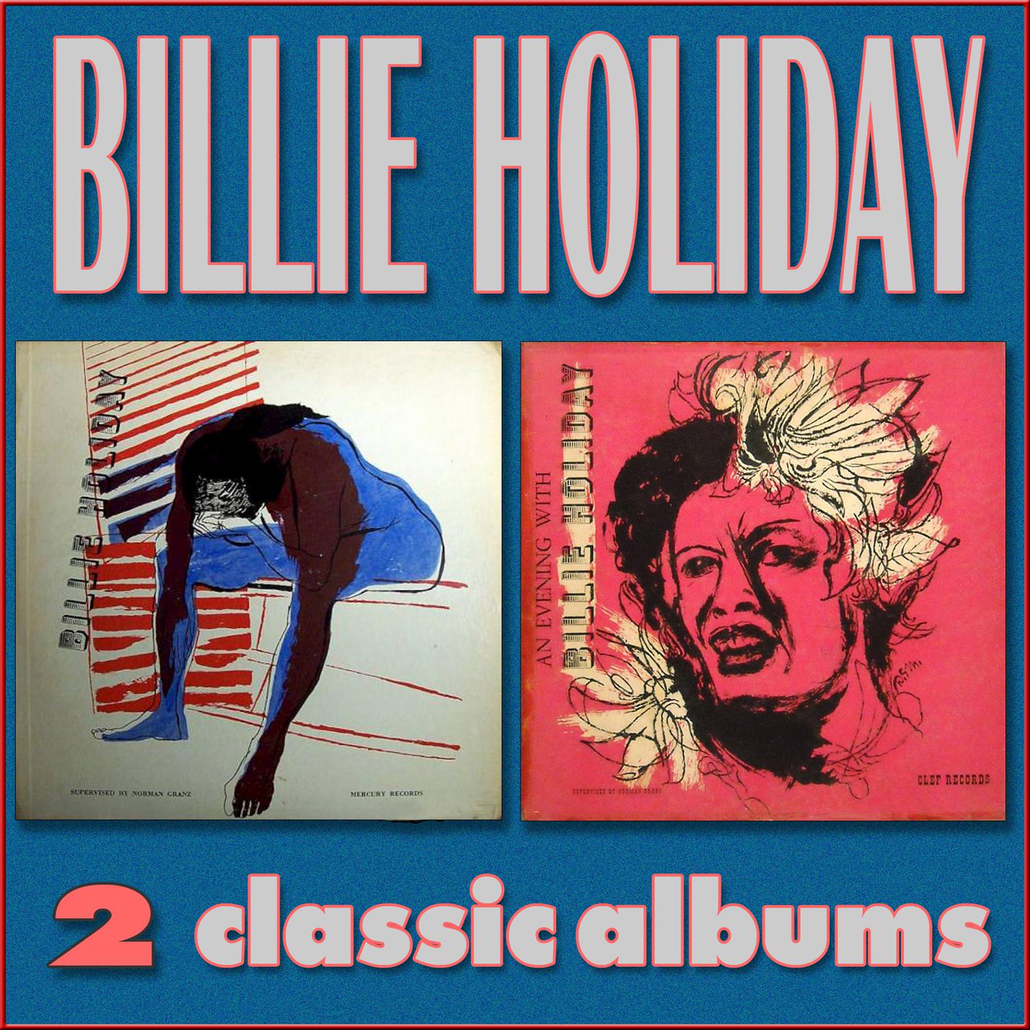 Billie Holiday Sings / An Evening with Billie Holiday