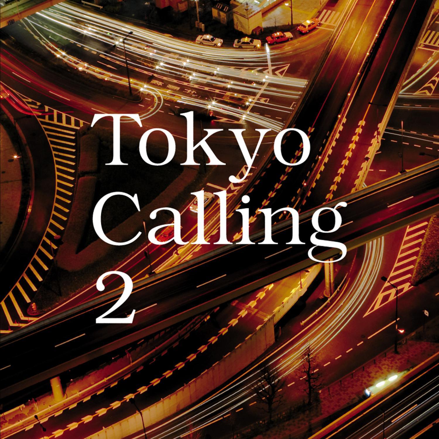 Tokyo Calling 2