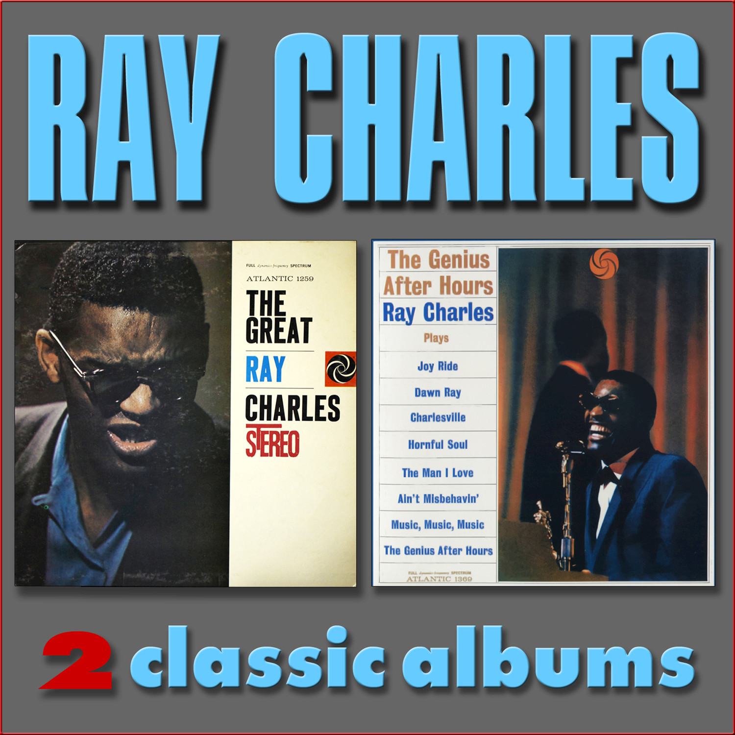The Great Ray Charles / The Genius After Hours