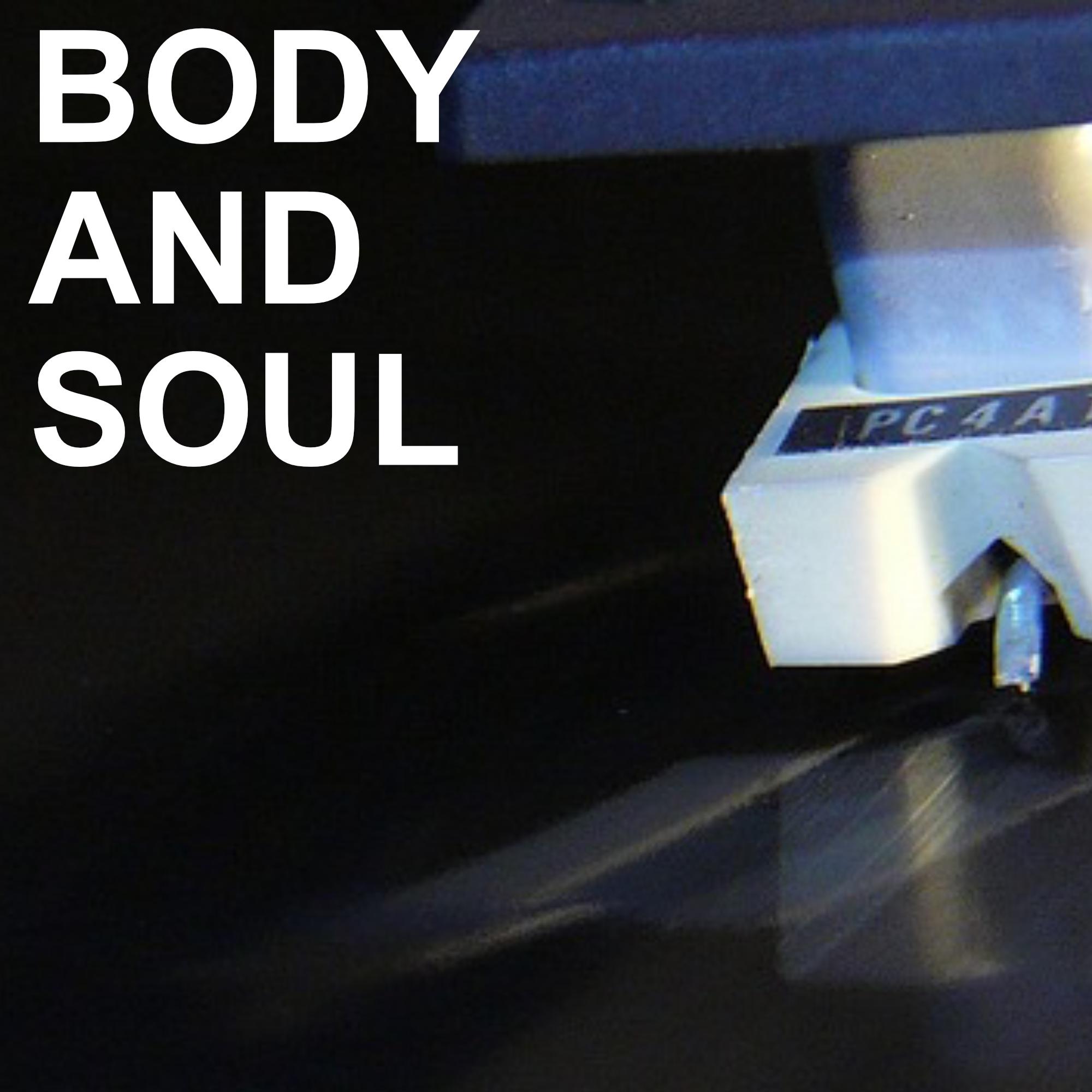 Body and Soul