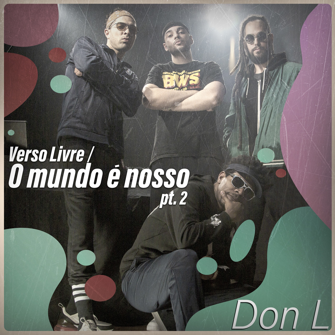 Verso Livre  O Mundo É Nosso, Pt. 2