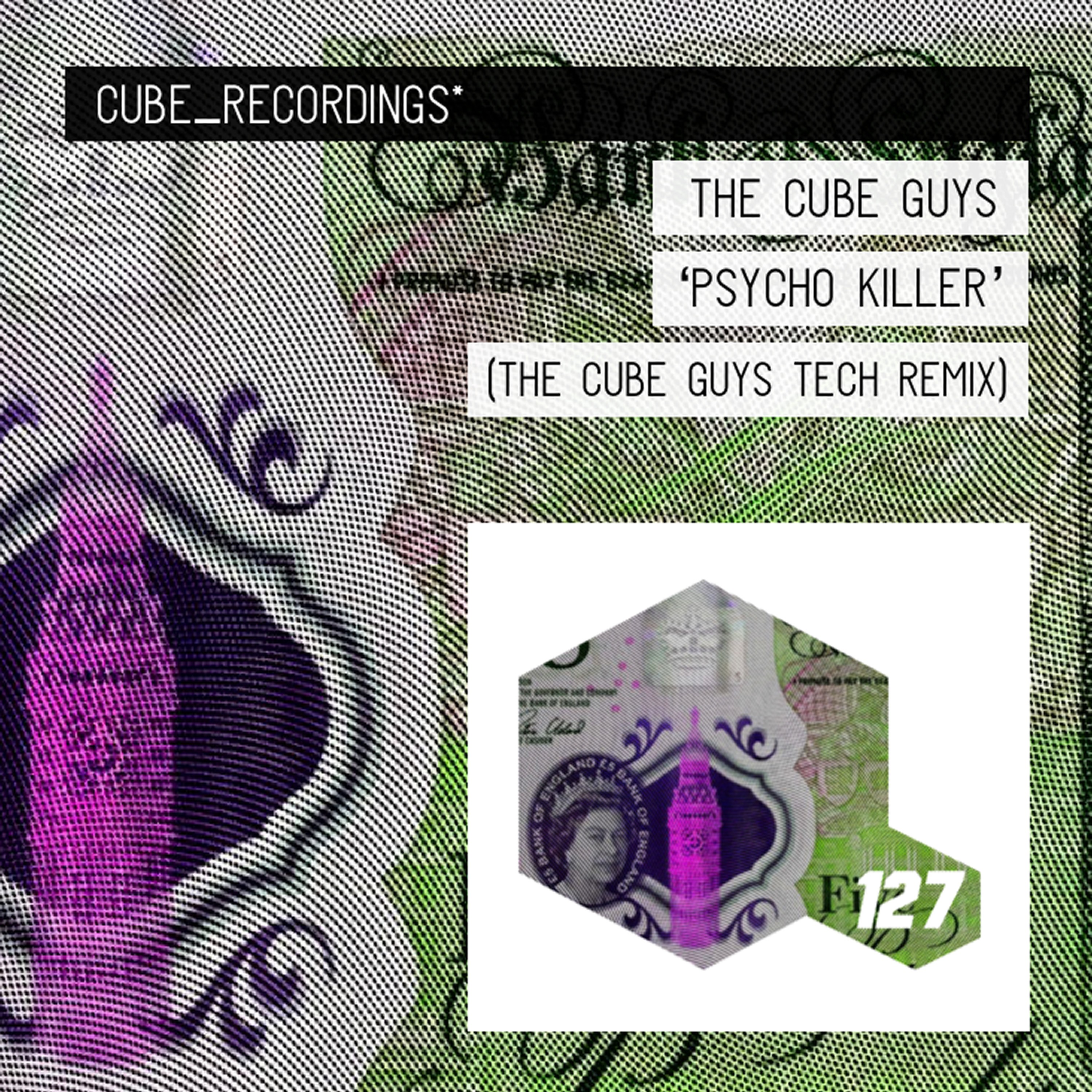 Psycho Killer (The Cube Guys Tech Remix)