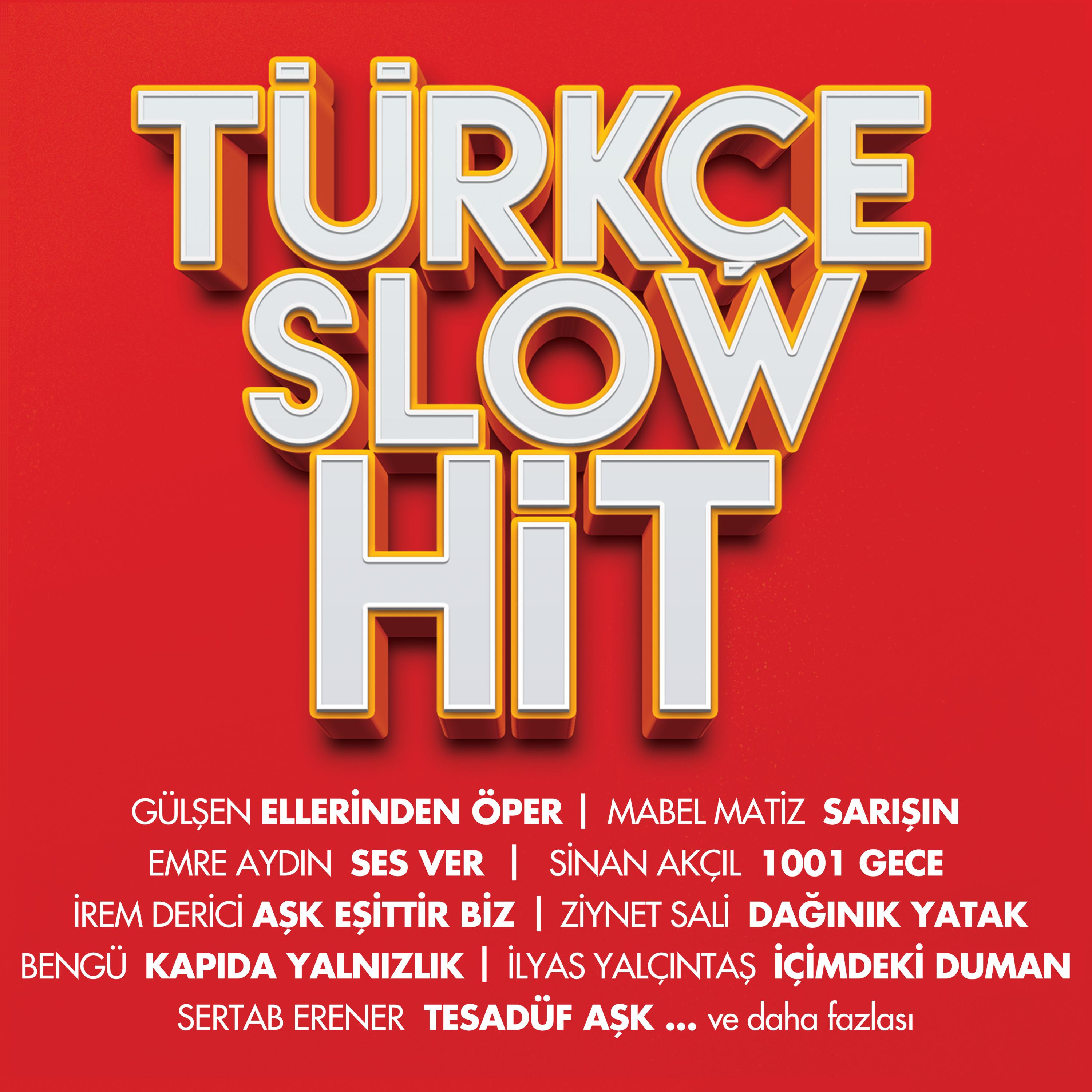 Tü rk e Slow Hit