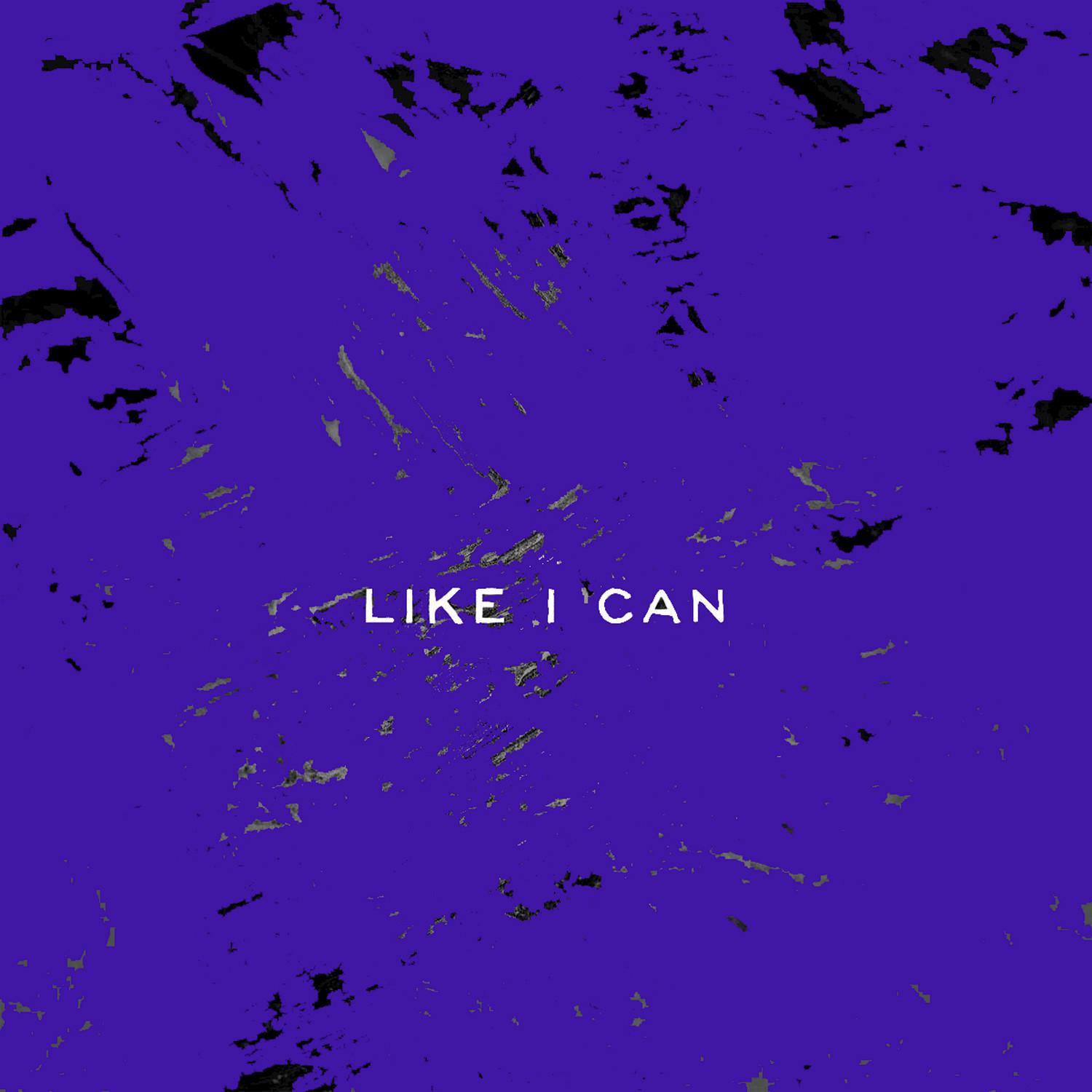 Like I Can (Originally Performed by Sam Smith) - Single (Instrumental Version)