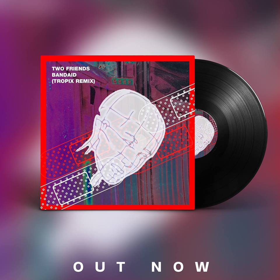 Two FriendsBandaid Remix DeeKayJC_Colors' Tropix Remix