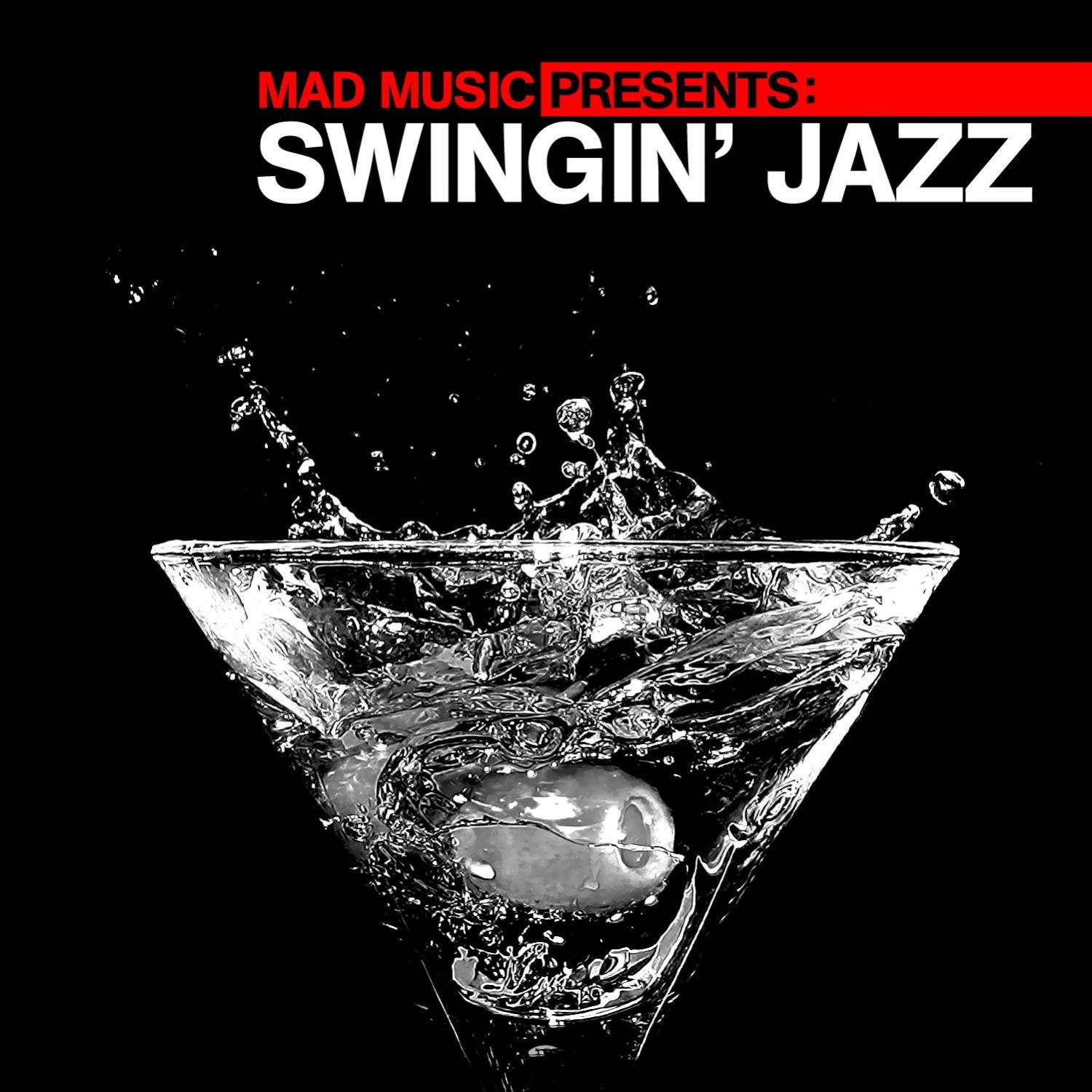 Mad Music Presents Swingin' Jazz