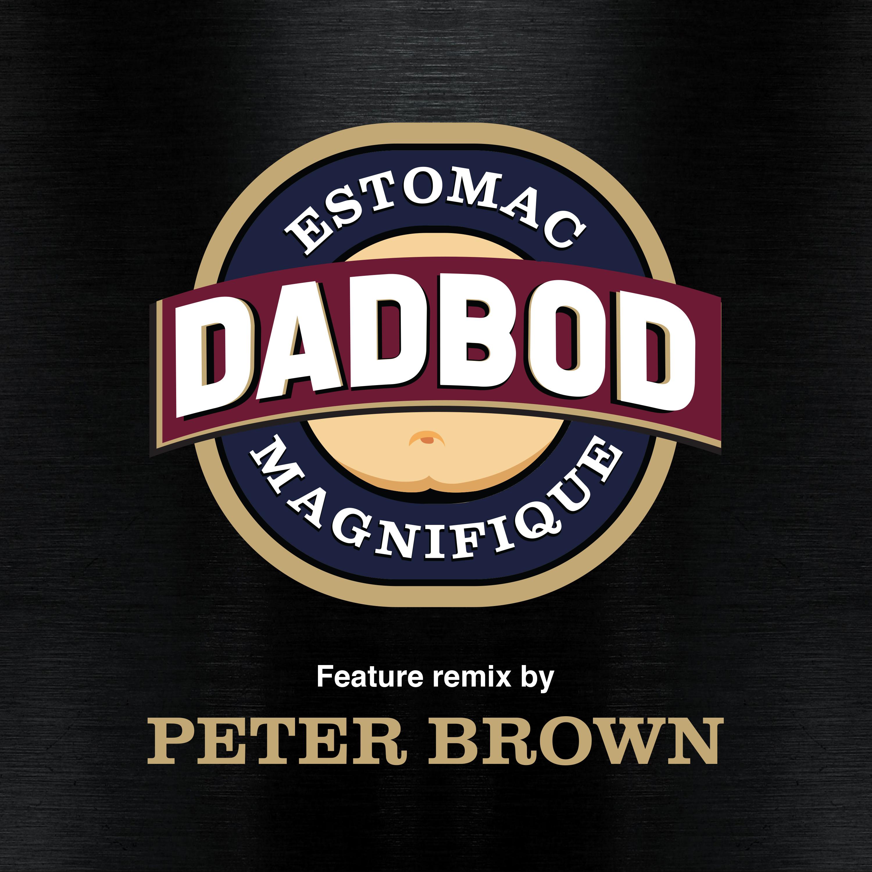 DADBOD (Peter Brown Remix Edit)