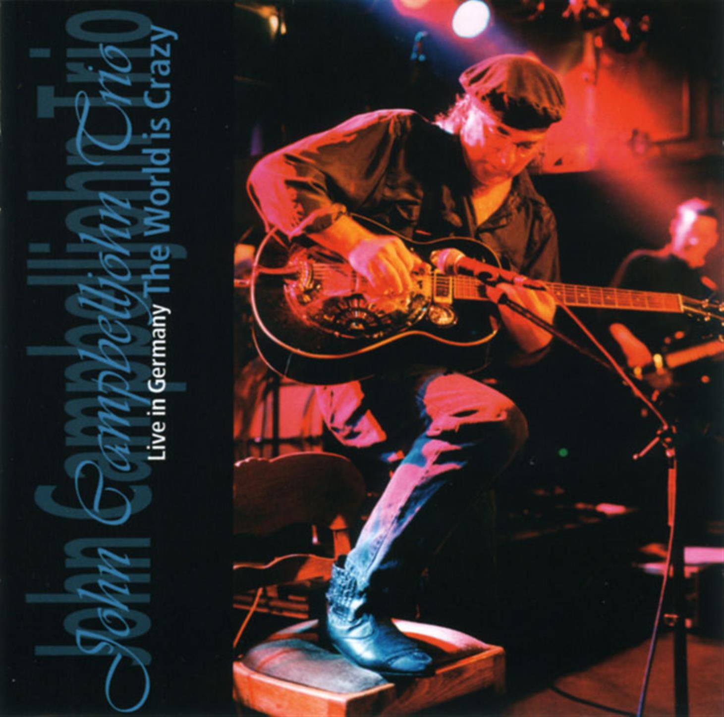 Live In Germany - The World Is Crazy