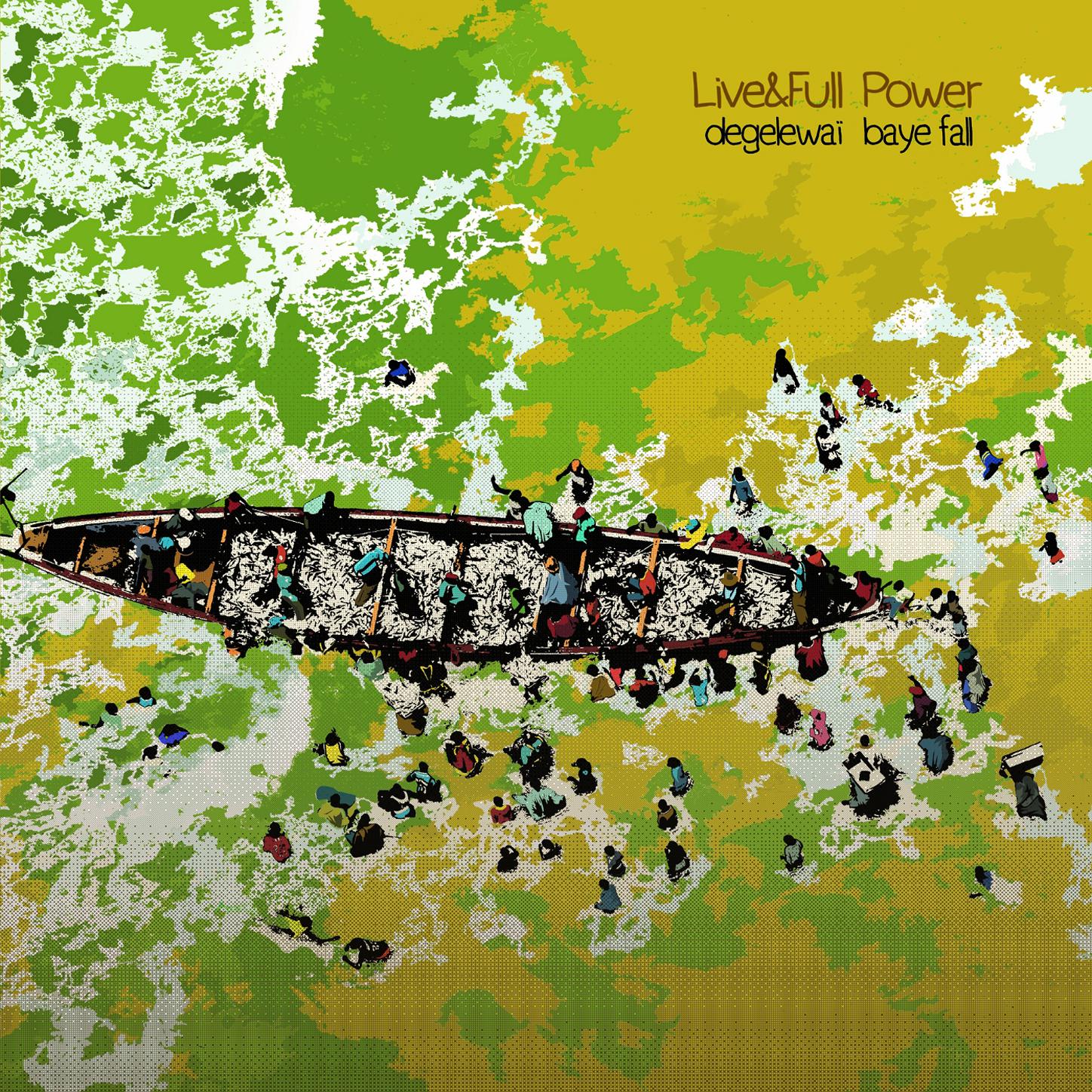 Live  Full Power Degelewa Baye Fall