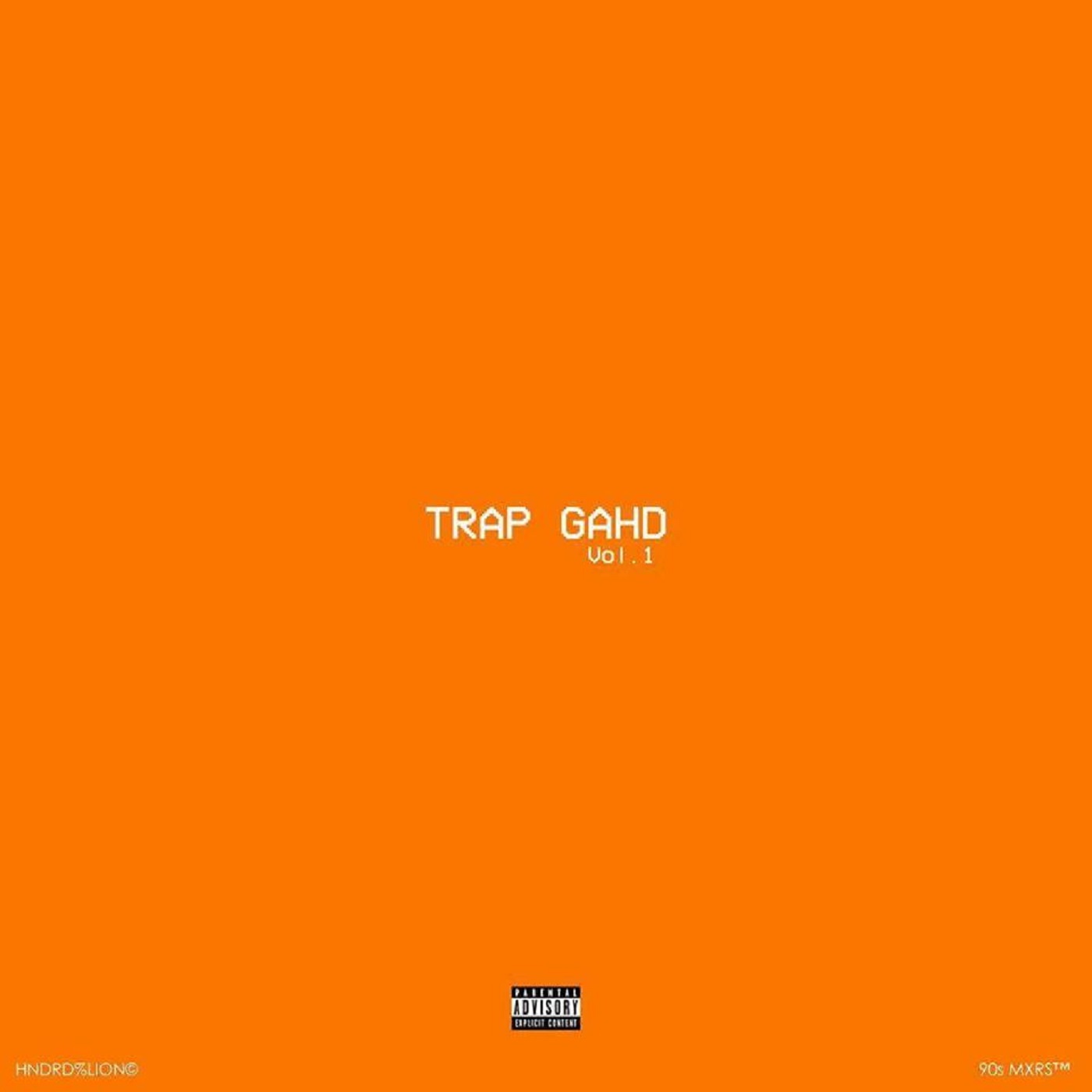 Trap Gahd, Vol. 1