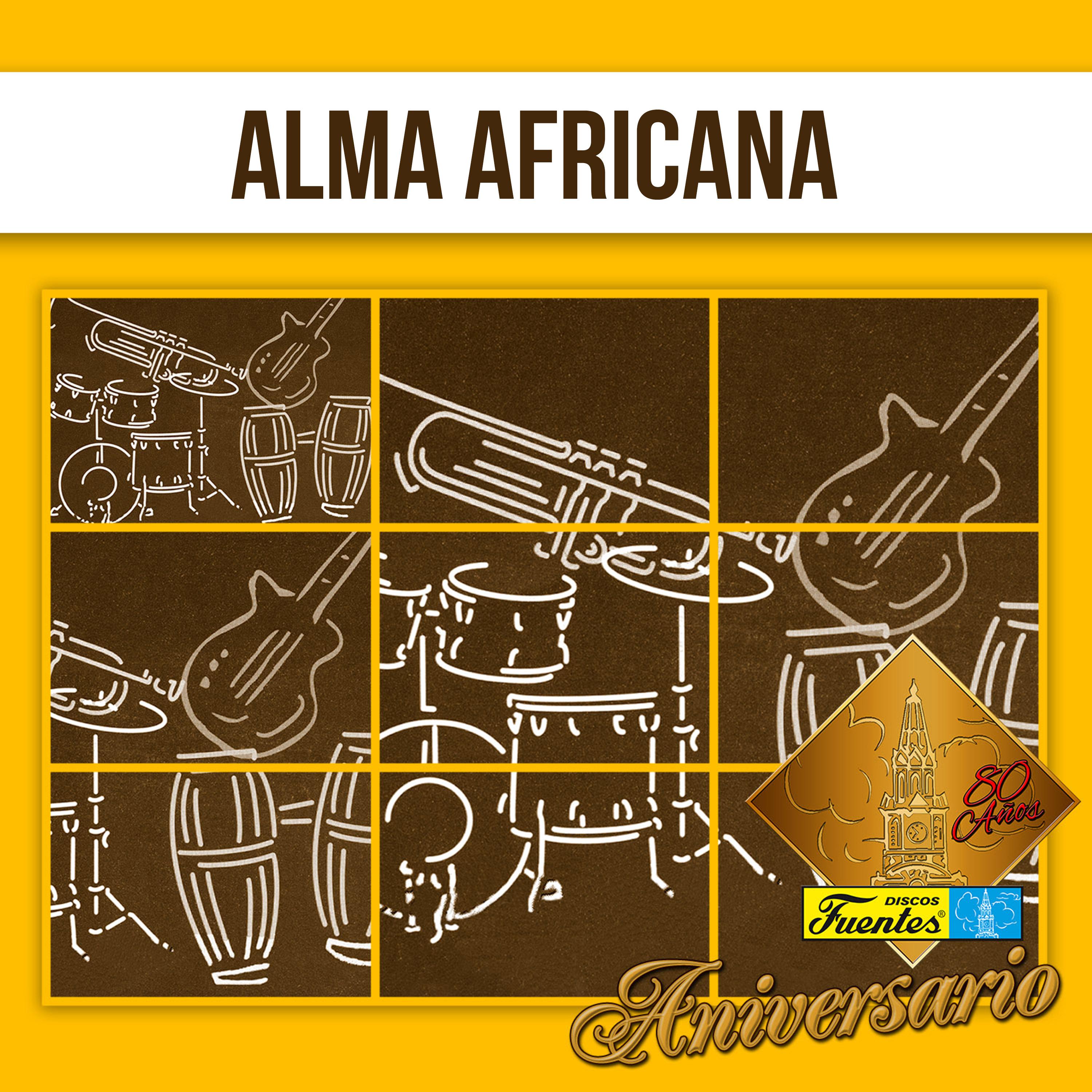 Discos Fuentes  80 A os: Alma Africana