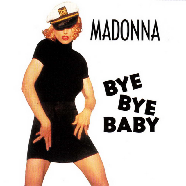 Bye Bye Baby (Rick Does Madonna's Dub)